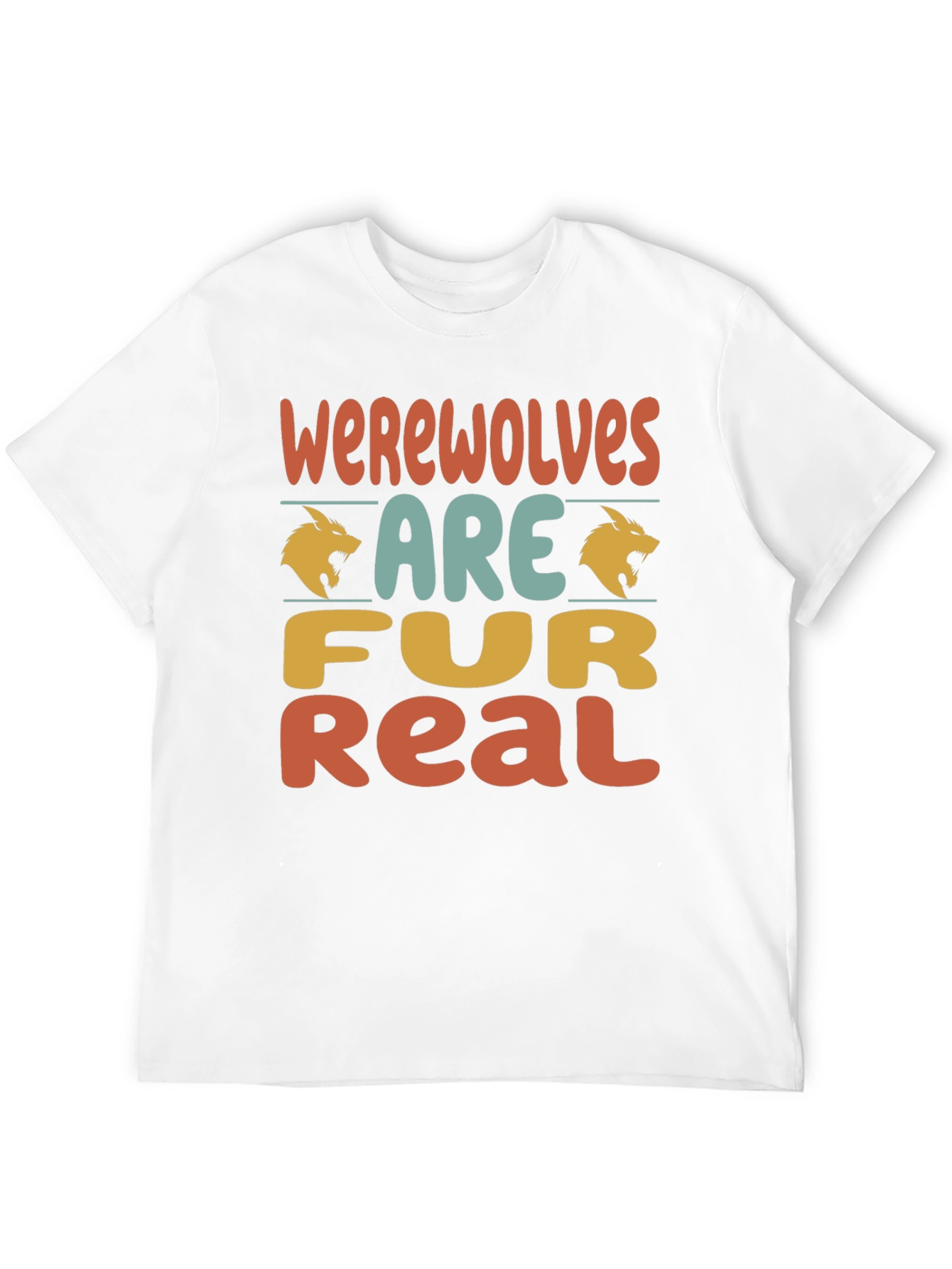 Werewolves Are Fur Real T-Shirt - Funny Graphic Tee