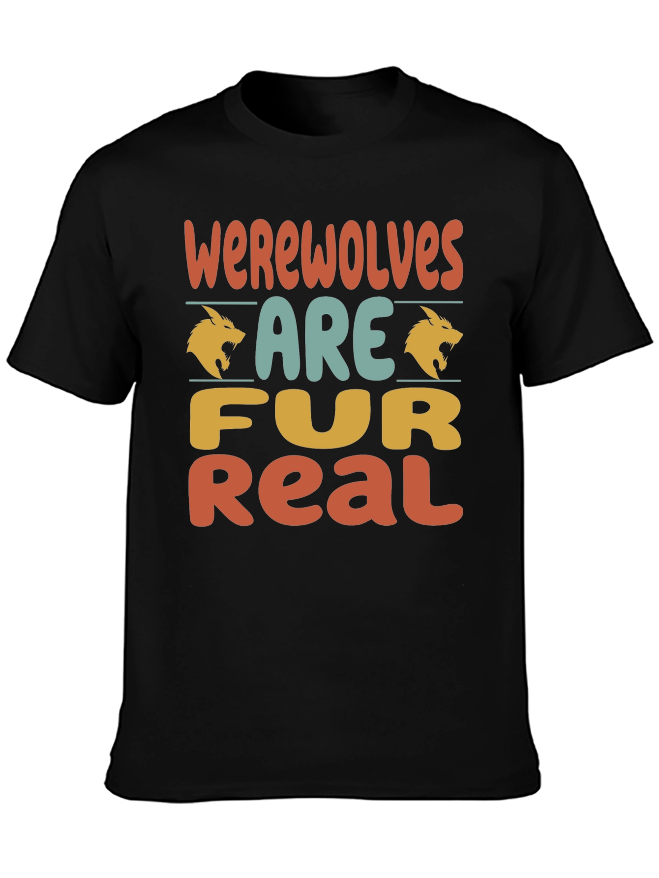 Werewolves Are Fur Real T-Shirt - Funny Graphic Tee