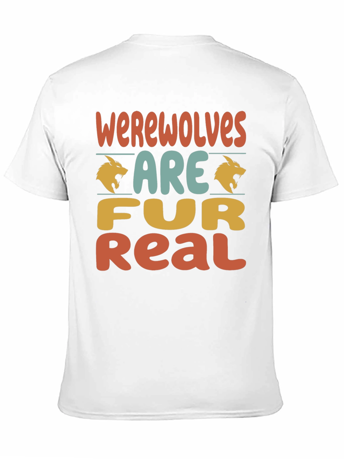 Werewolves Are Fur Real T-Shirt - Funny Graphic Tee