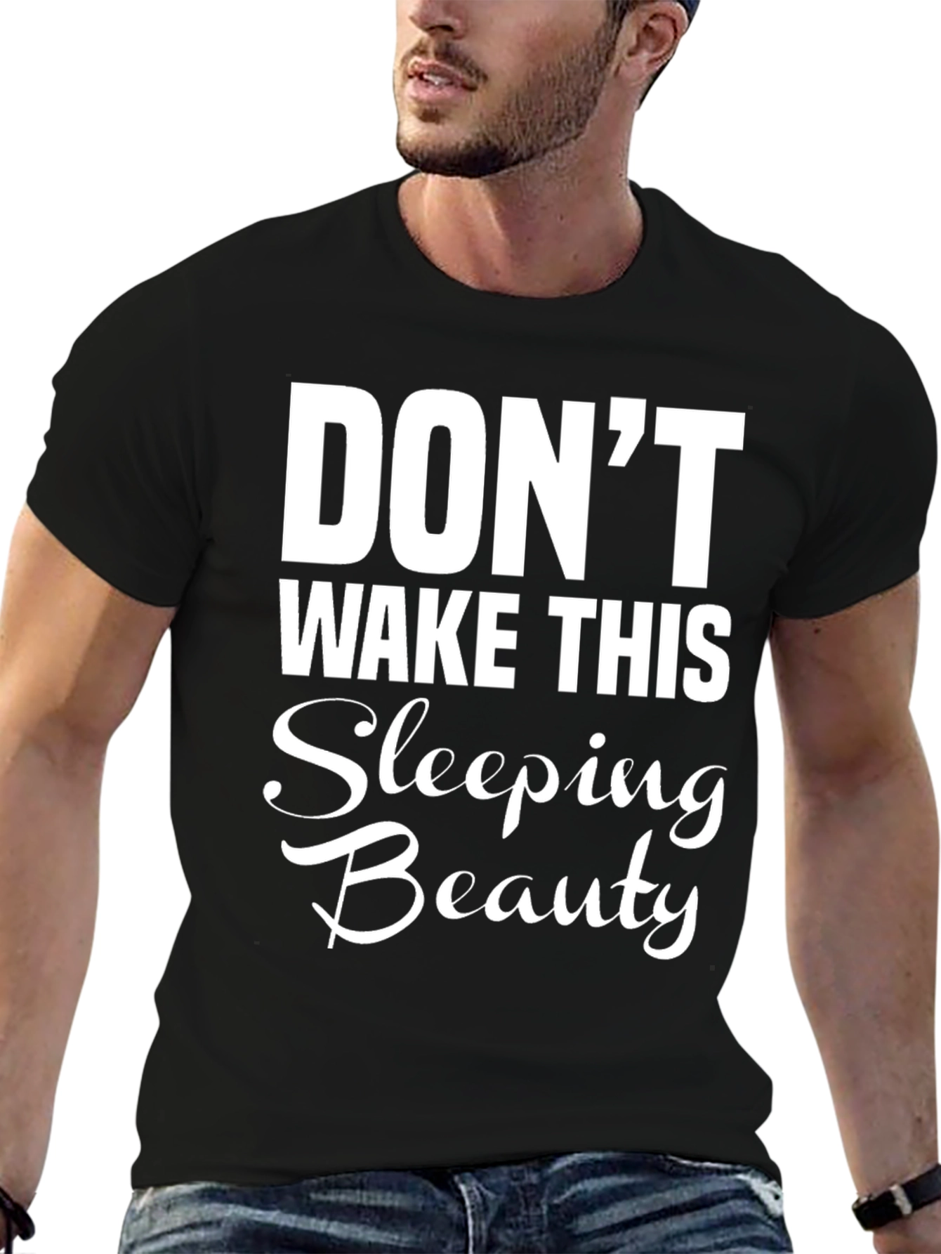 Dont Wake This Sleeping Beauty T-Shirt