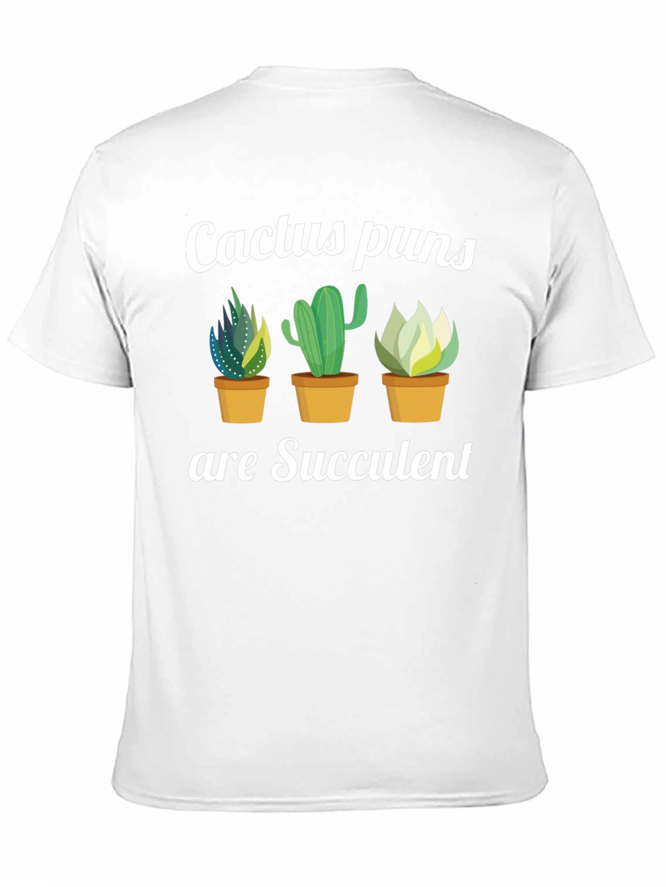 Cactus Puns are Succulent Graphic Tee
