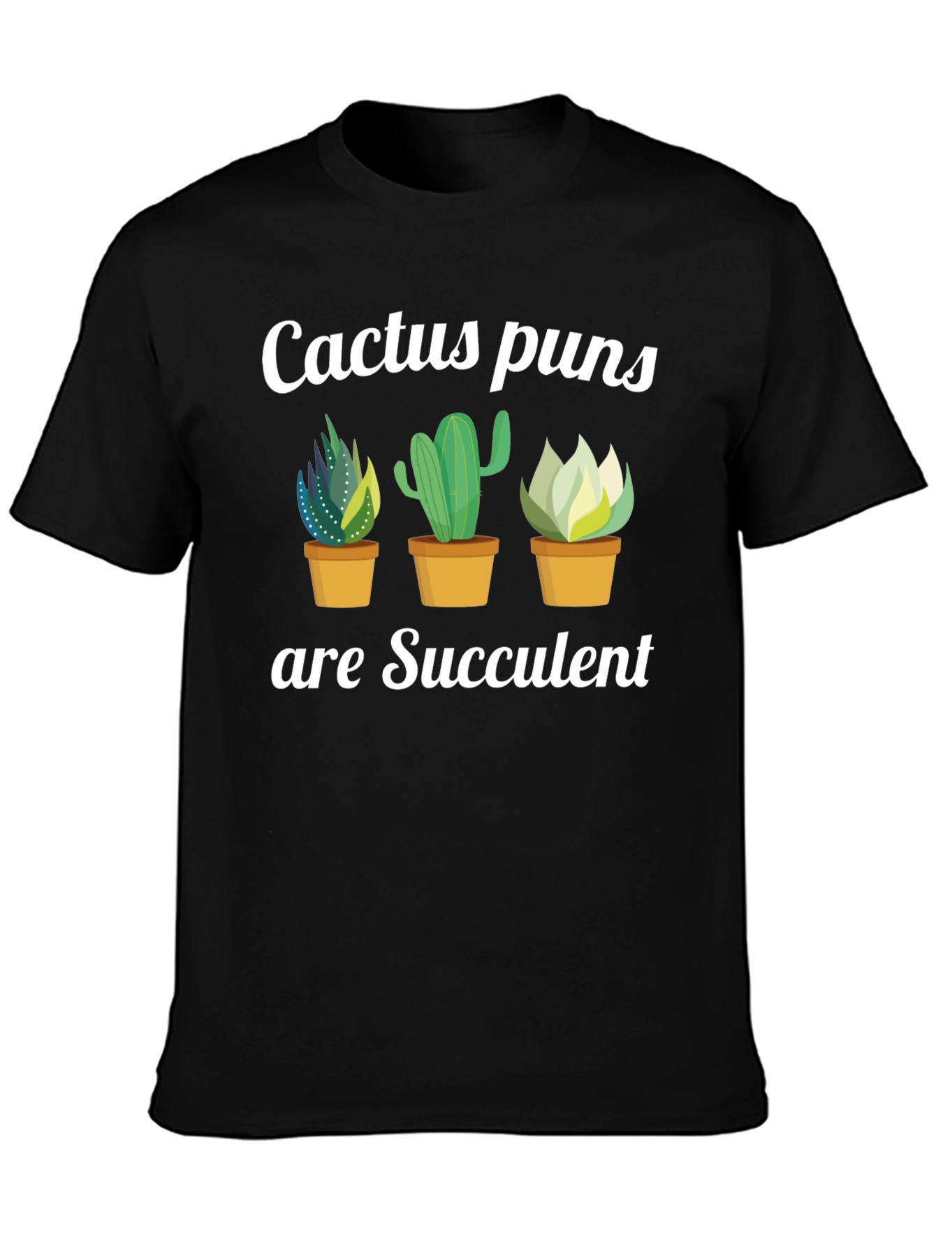 Cactus Puns are Succulent Graphic Tee