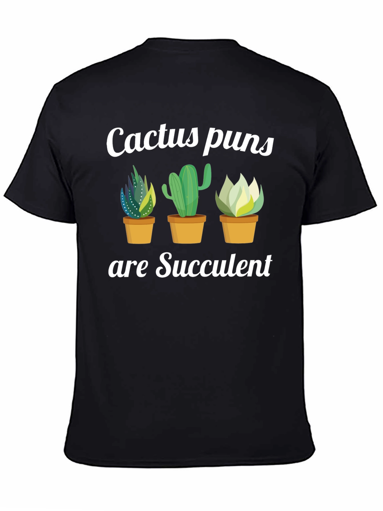 Cactus Puns are Succulent Graphic Tee
