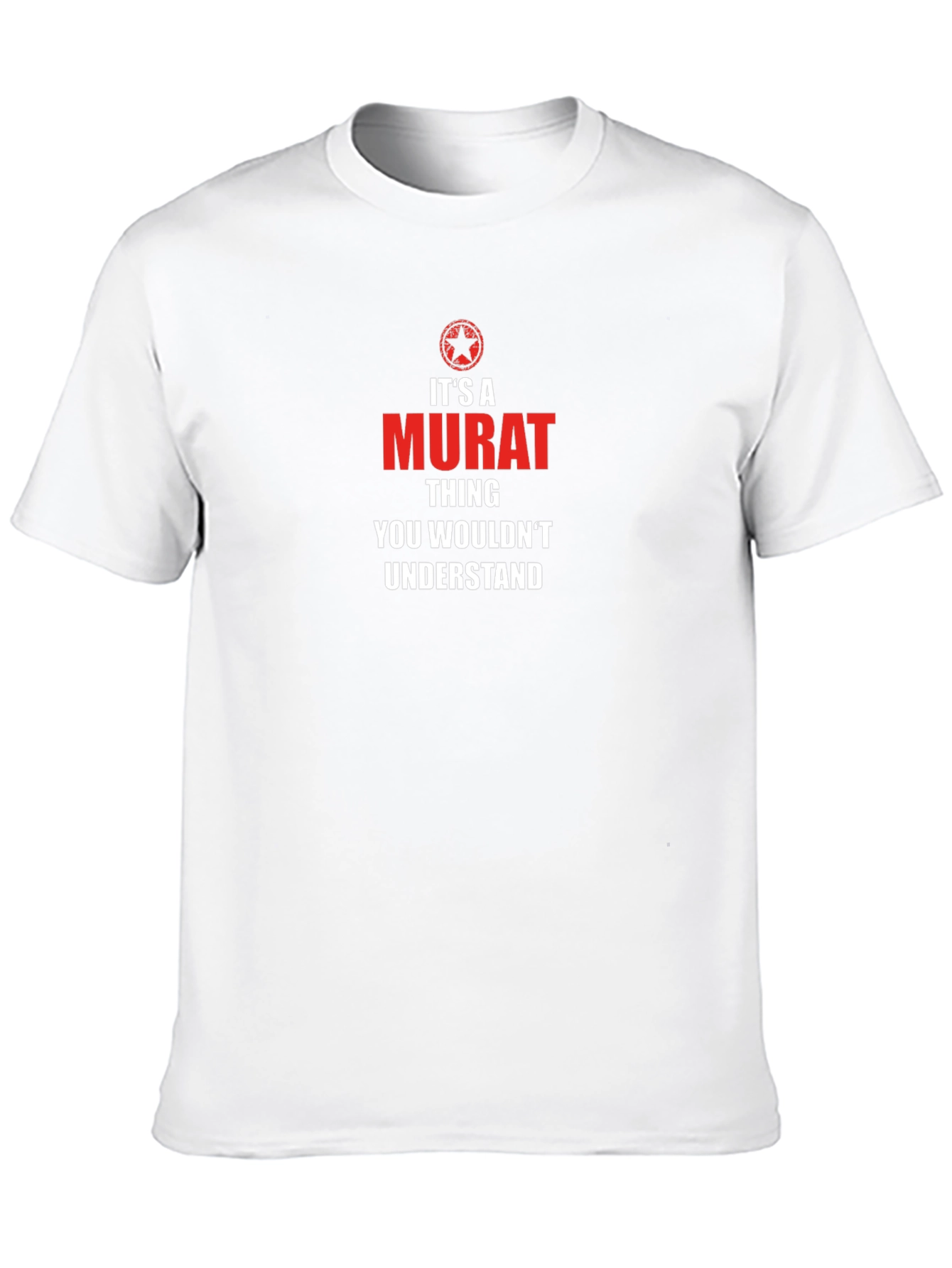 Its a Murat Thing - Graphic T-Shirt