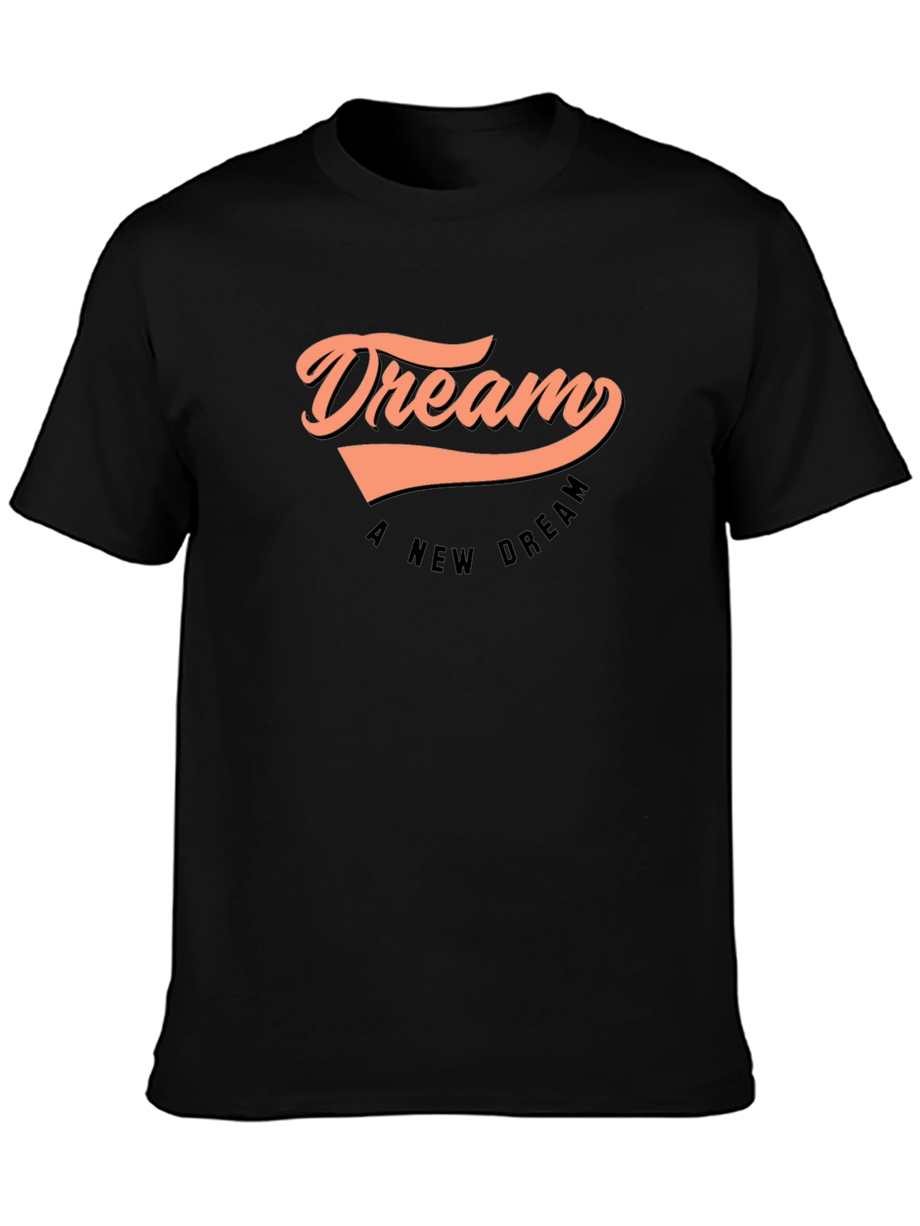 Dream a New Dream Black Graphic T-Shirt