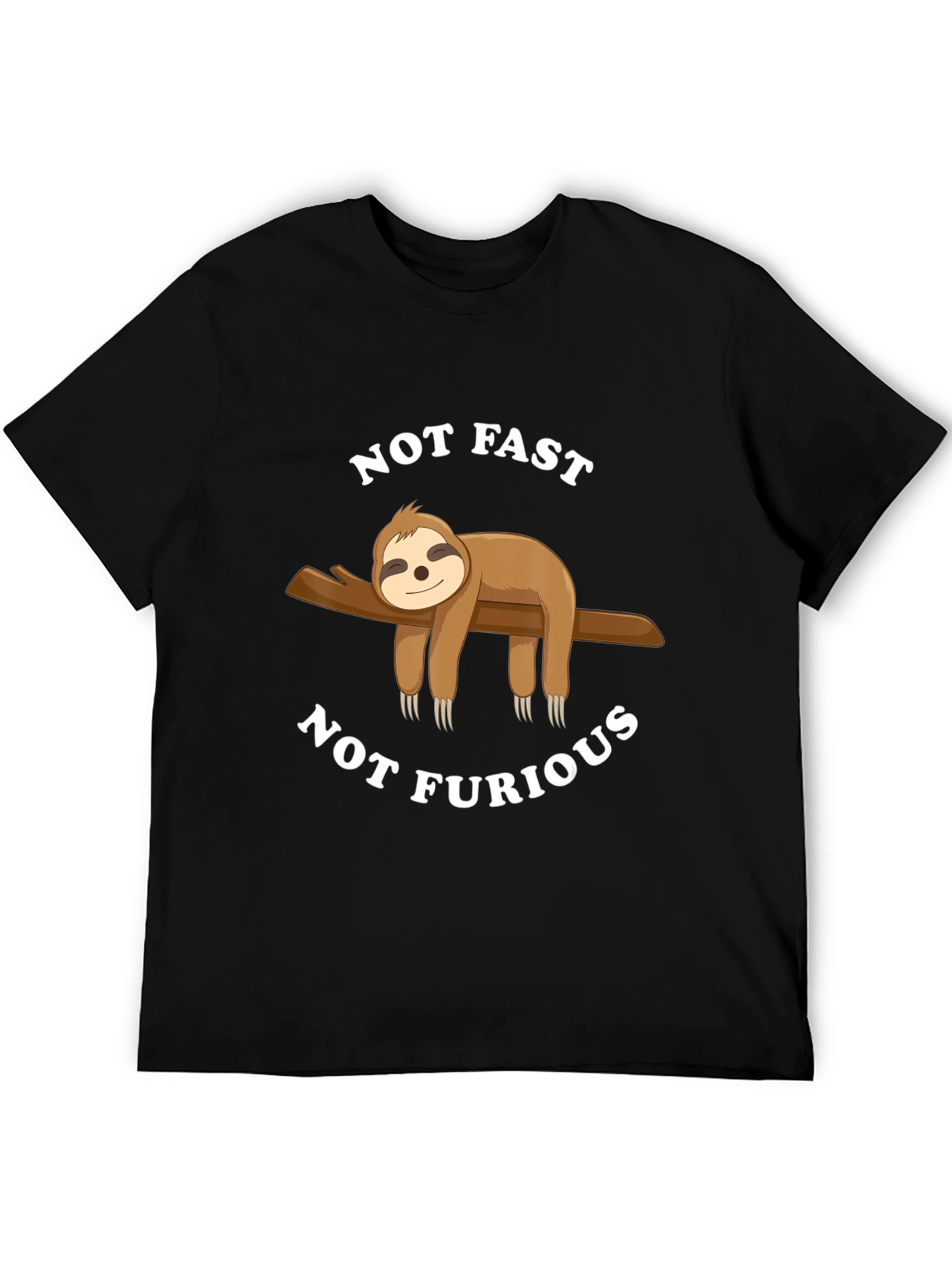Not Fast Not Furious Sloth T-Shirt