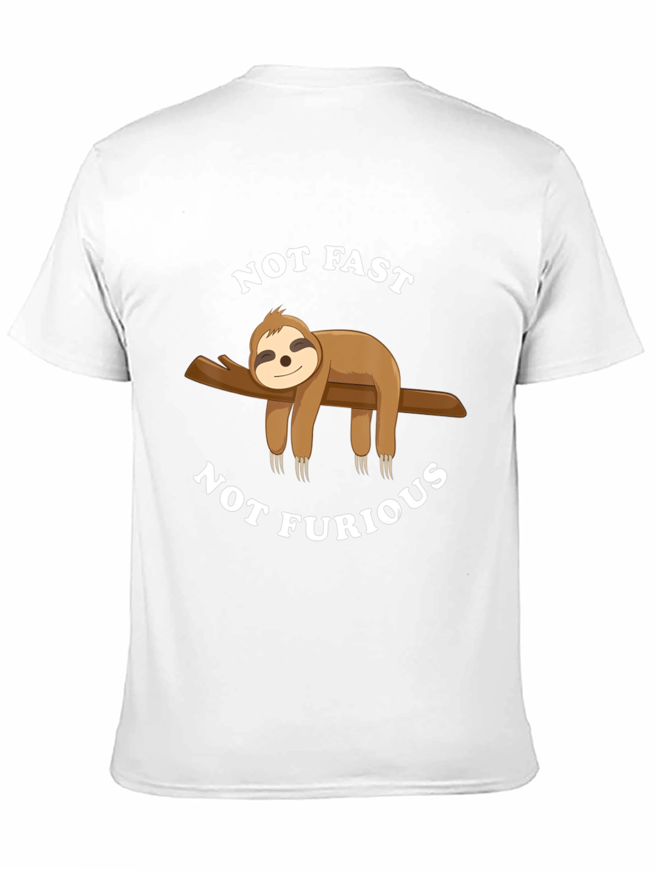 Not Fast Not Furious Sloth T-Shirt