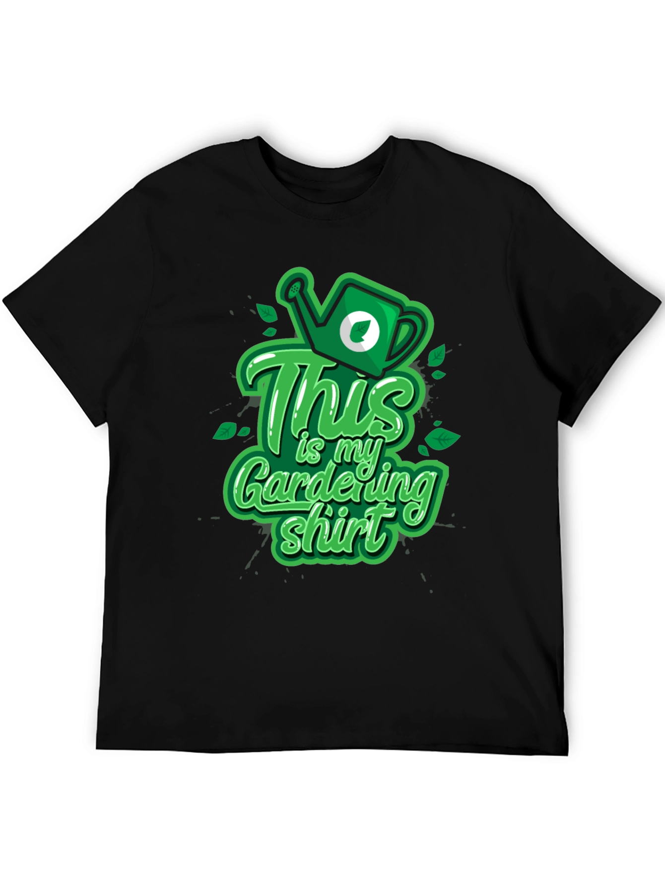 Gardening Shirt - This is my Gardening Shirt