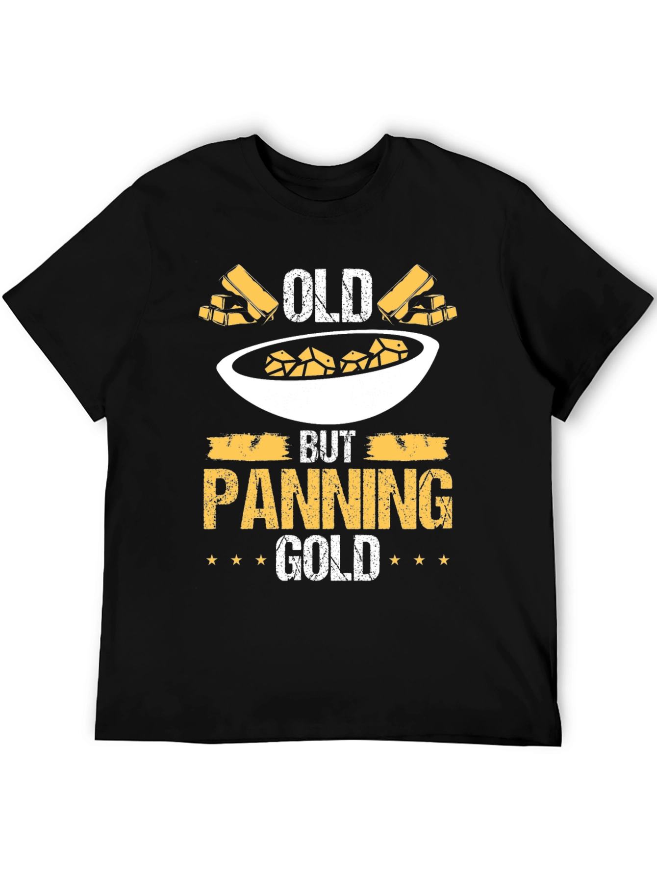 Old But Panning Gold T-Shirt