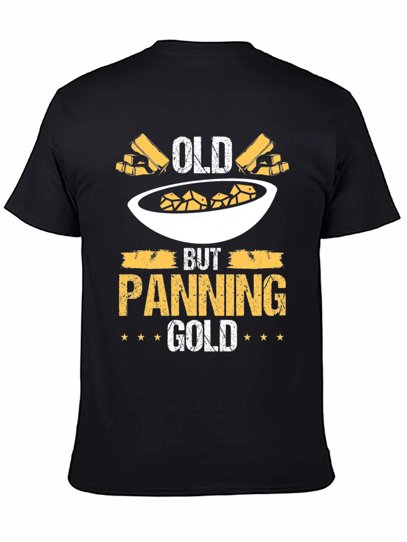 Old But Panning Gold T-Shirt