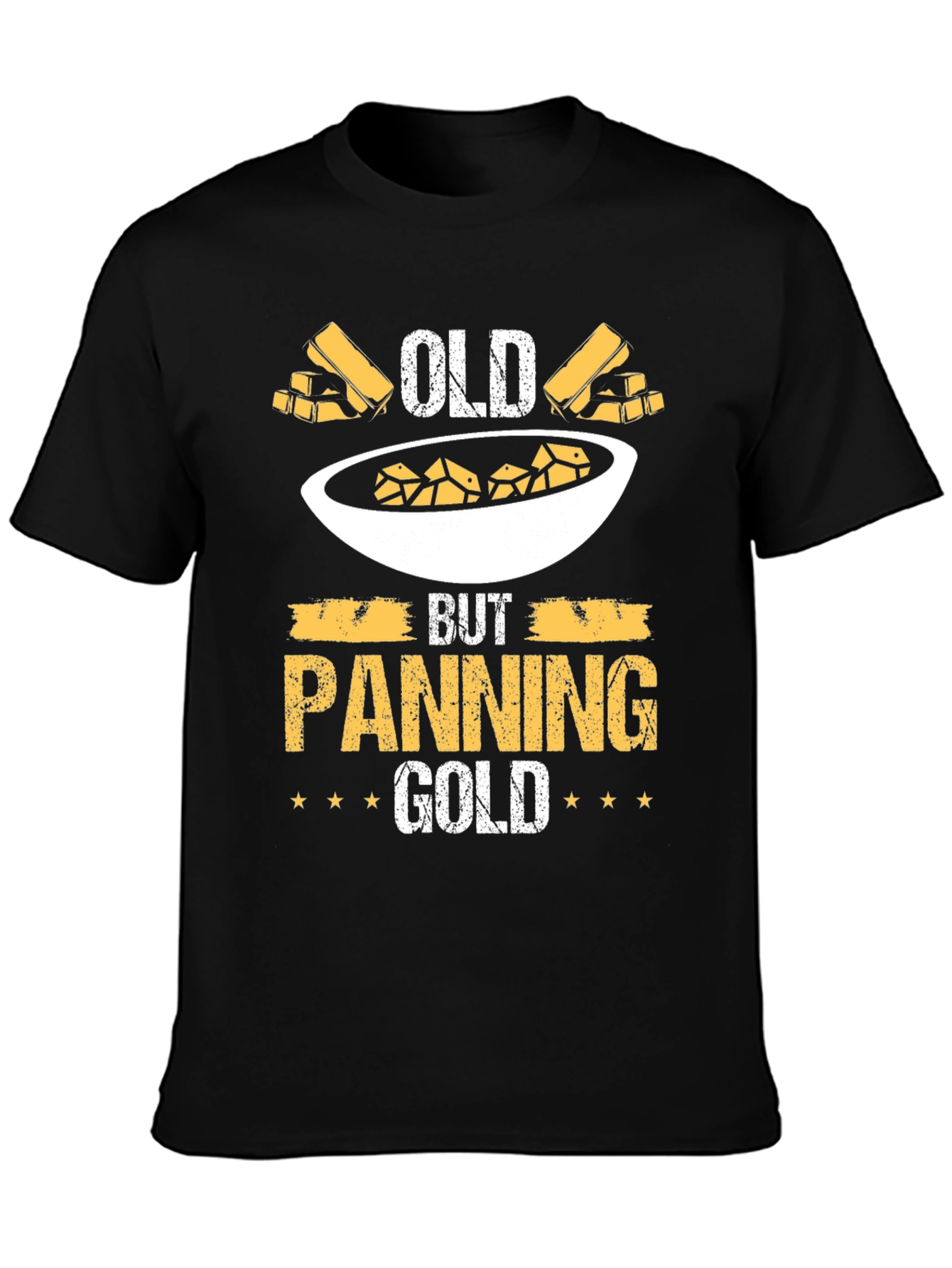 Old But Panning Gold T-Shirt