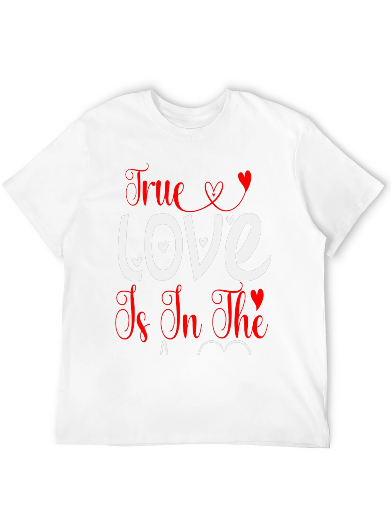 True Love T-Shirt - Valentines Day Tee