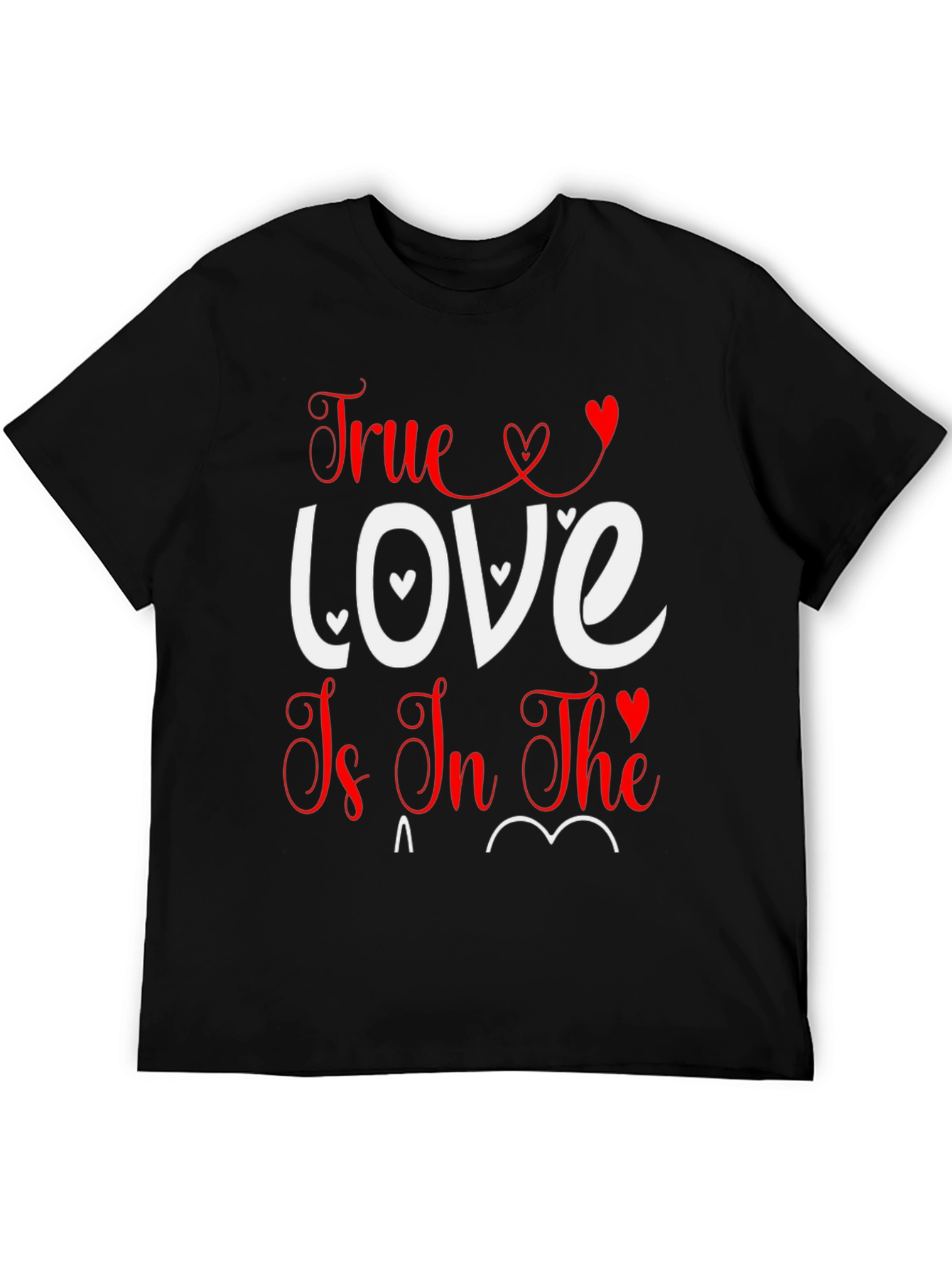 True Love T-Shirt - Valentines Day Tee