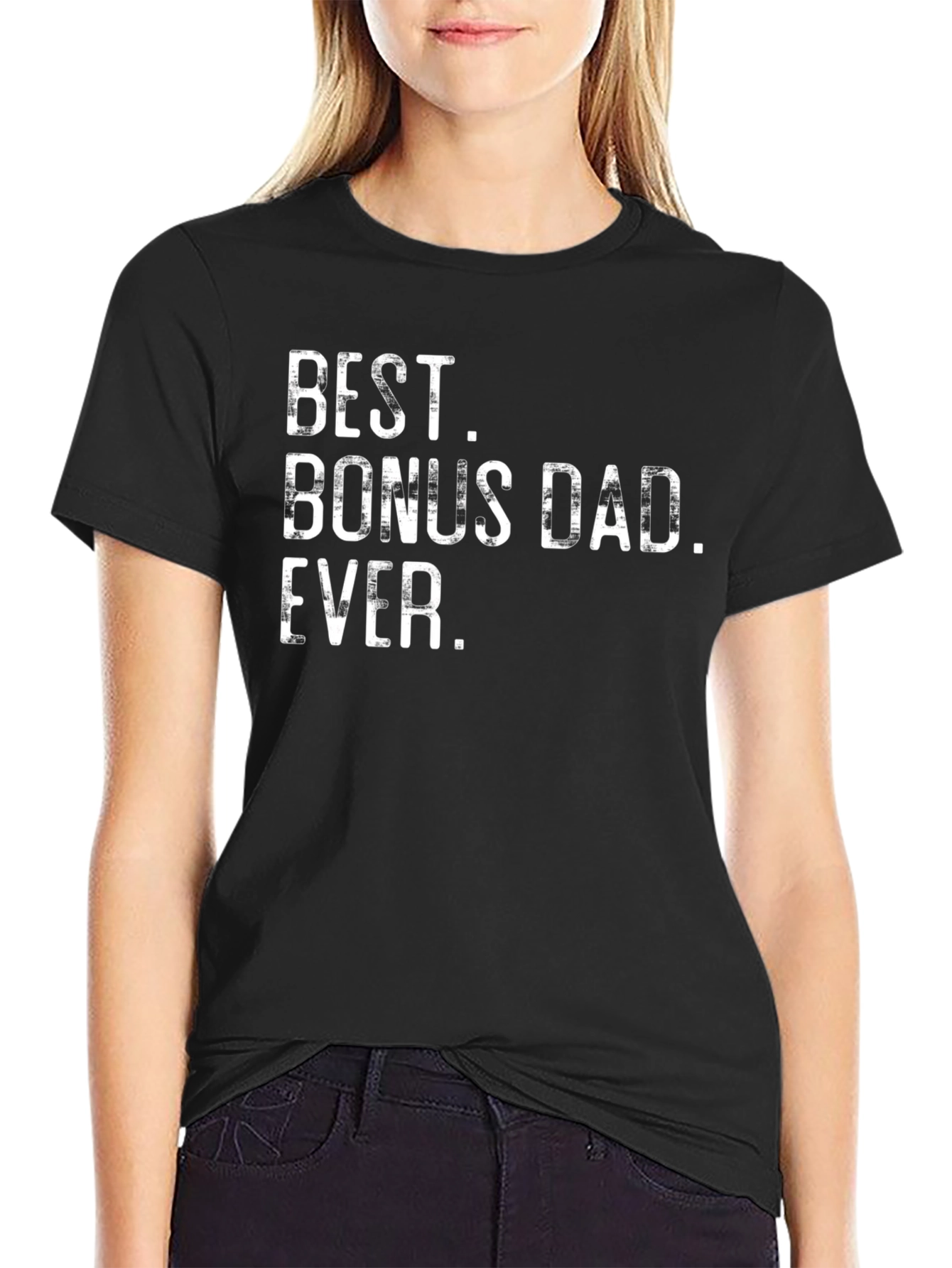 Best Bonus Dad Ever T-Shirt