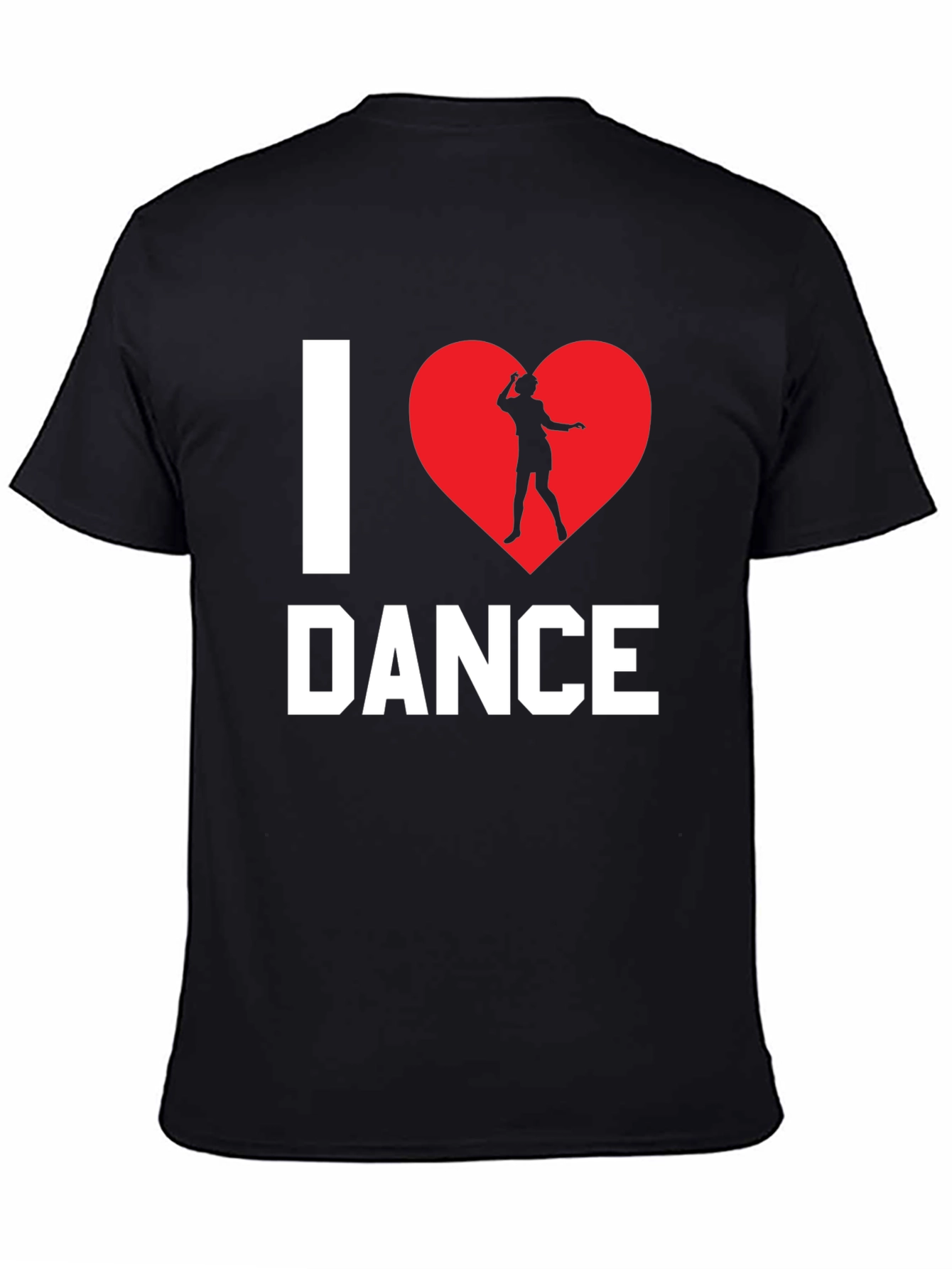I Love Dance T-Shirt - Black Cotton Graphic Tee