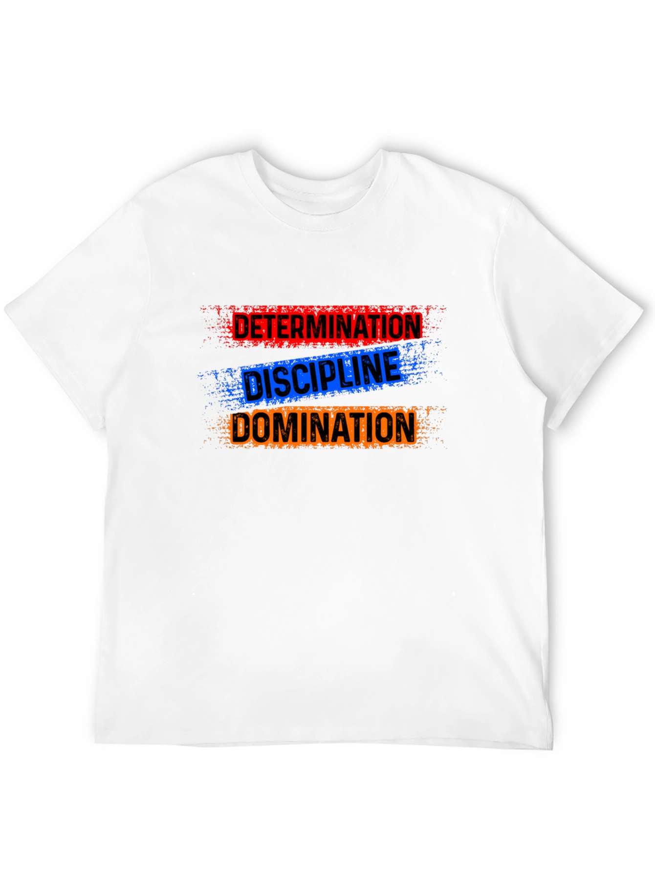 Determination Discipline Domination Graphic T-Shirt