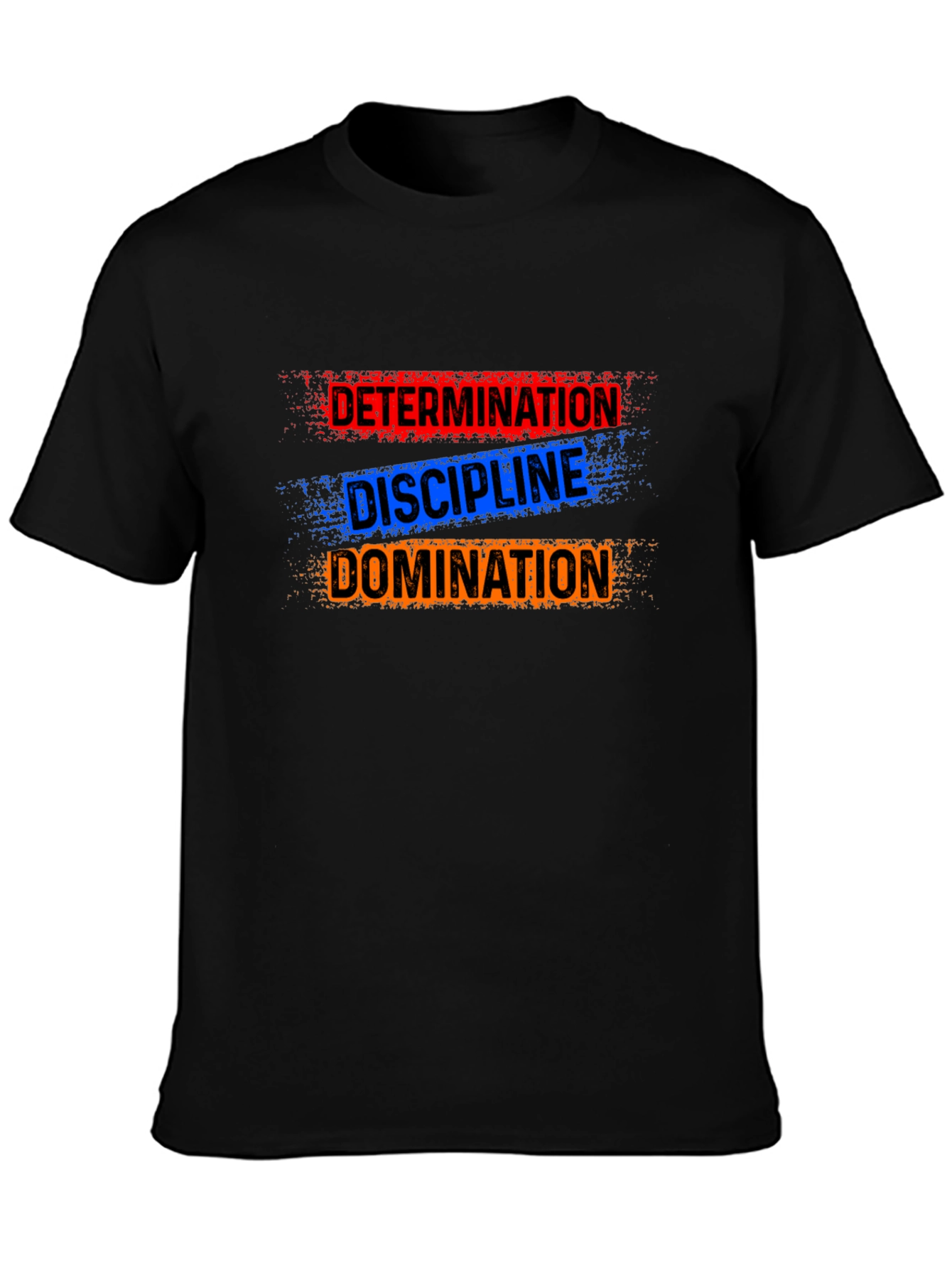 Determination Discipline Domination Graphic T-Shirt