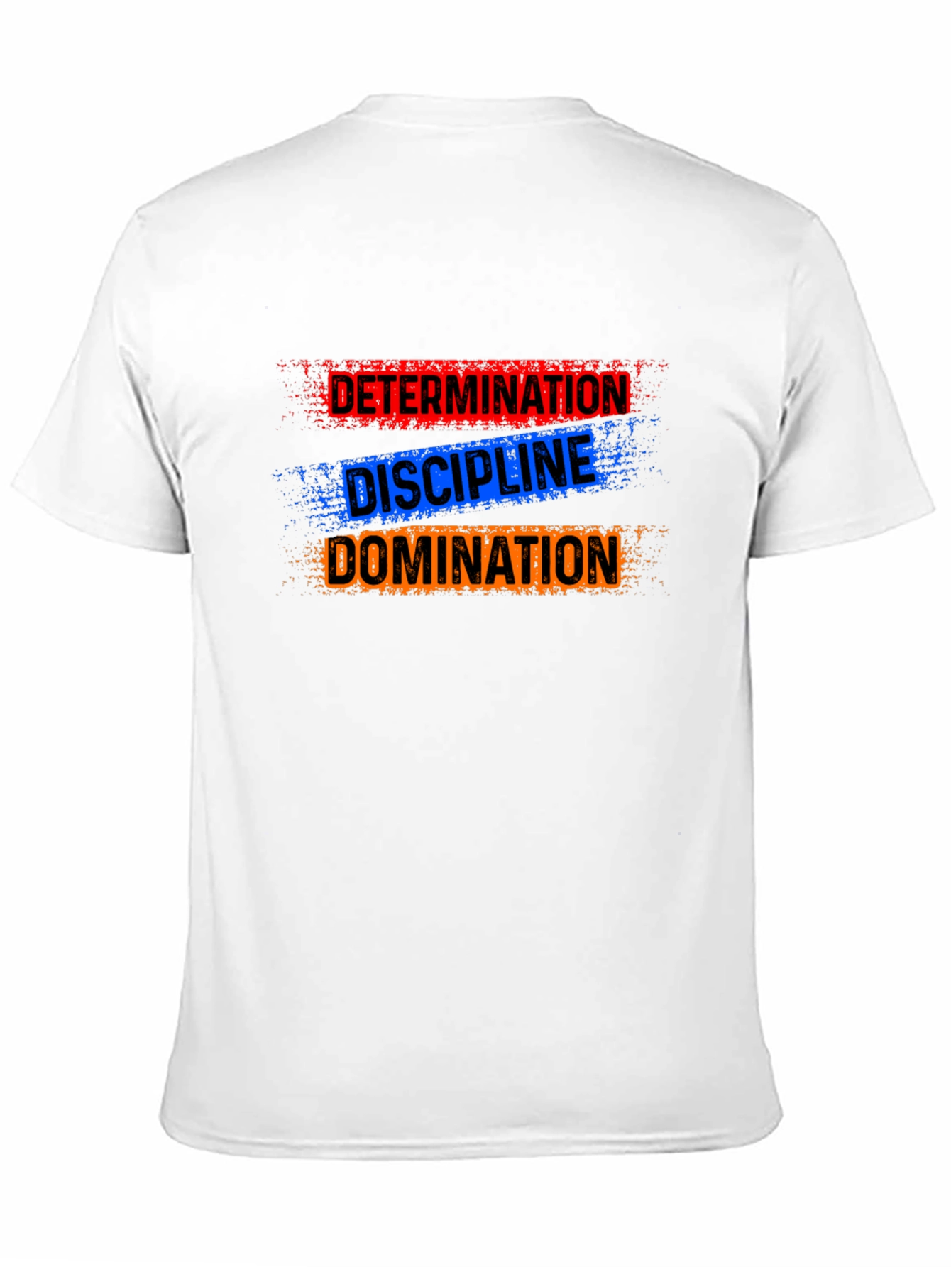 Determination Discipline Domination Graphic T-Shirt