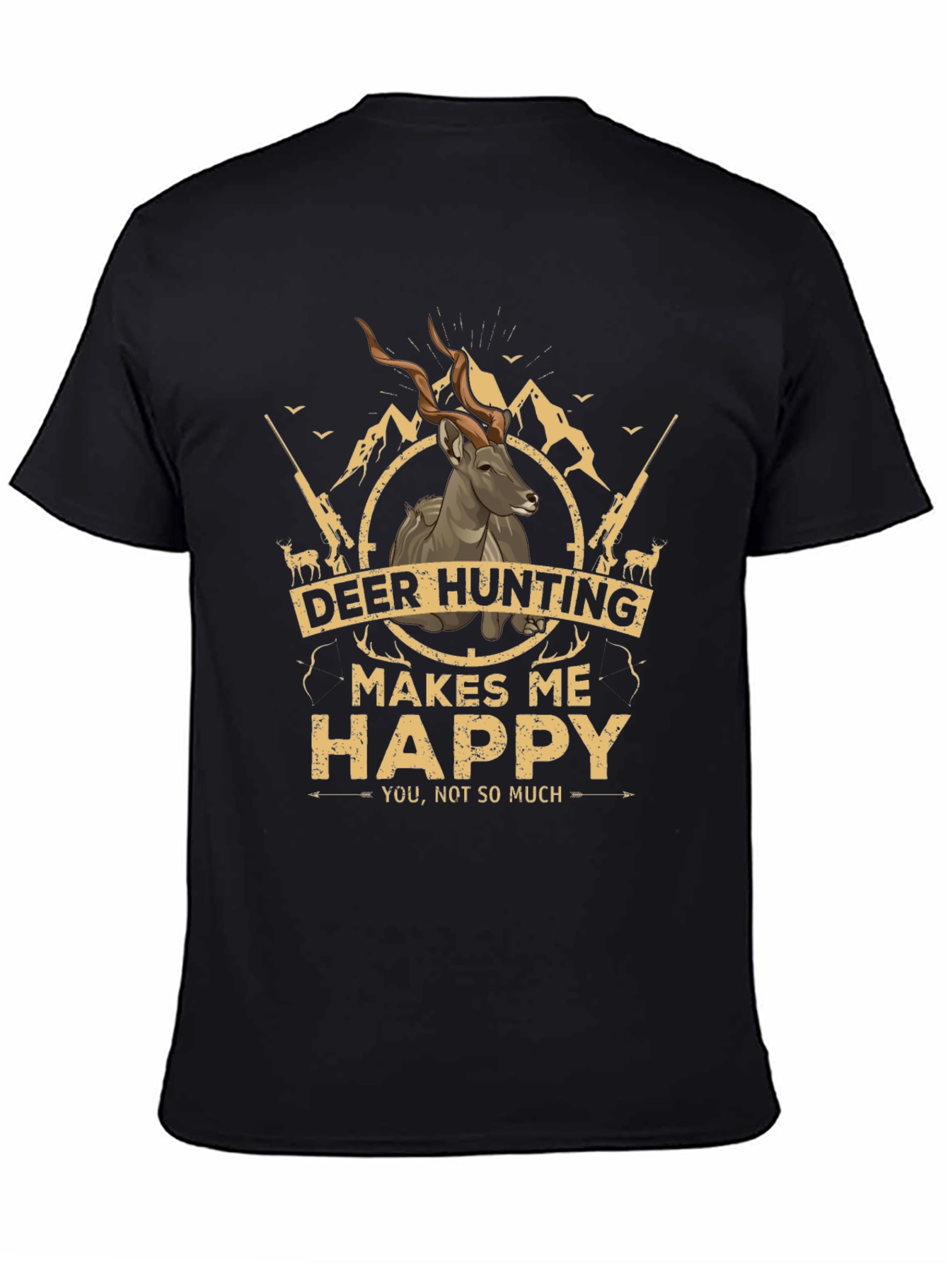 Deer Hunting Makes Me Happy Graphic T-Shirt