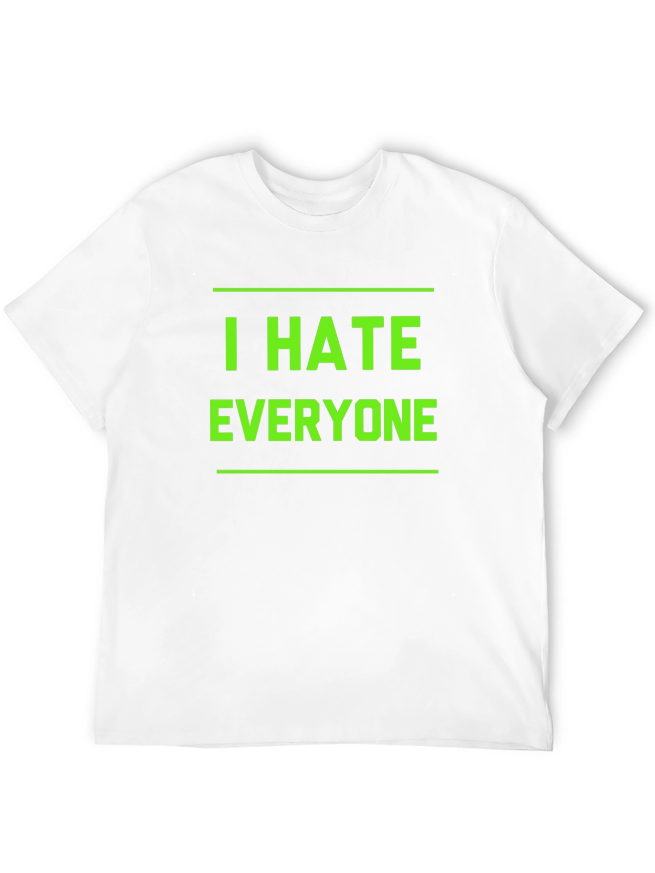 I Hate Everyone T-Shirt - Bold Graphic Tee