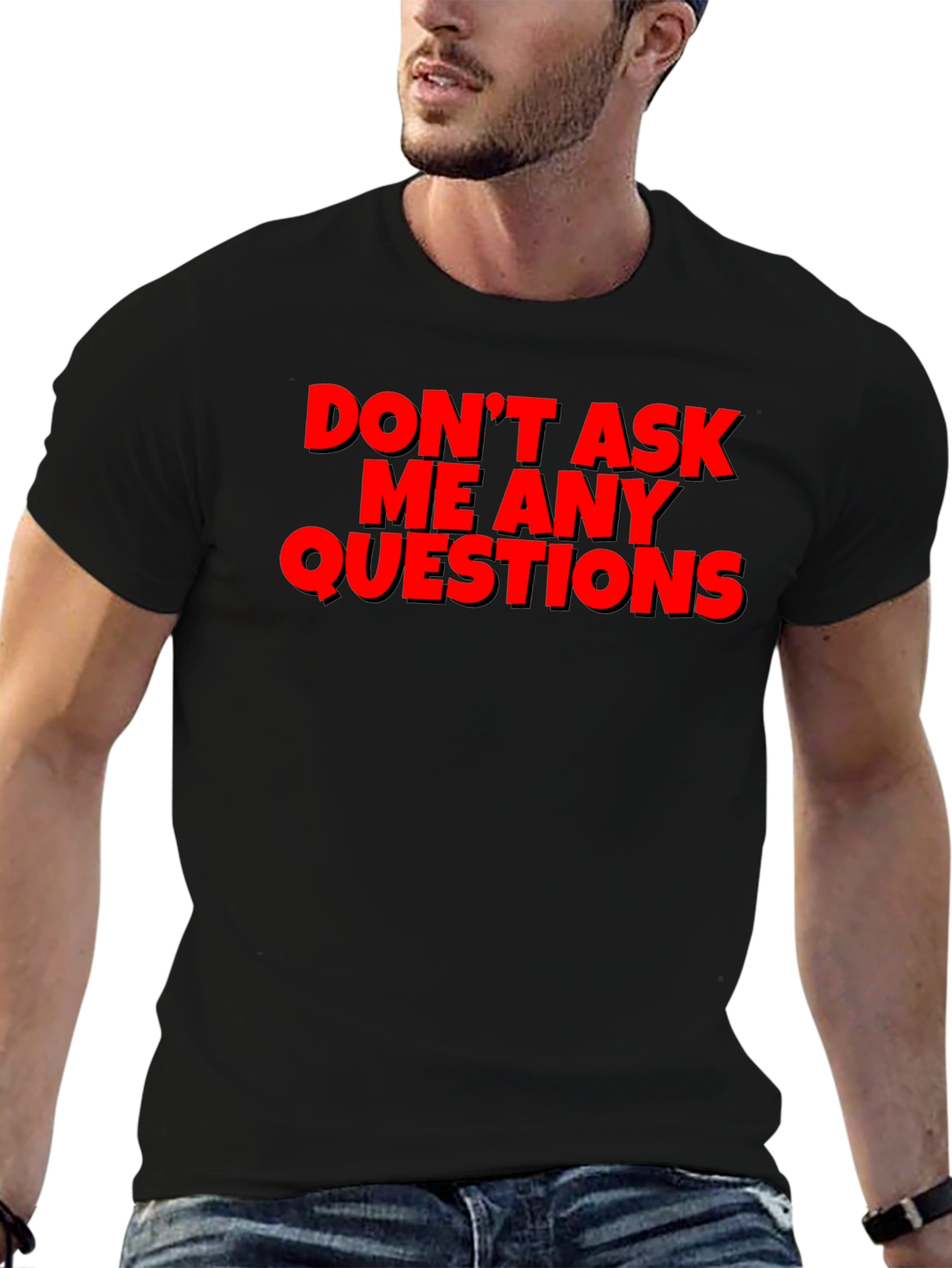 Dont Ask Questions Graphic Tee - Black