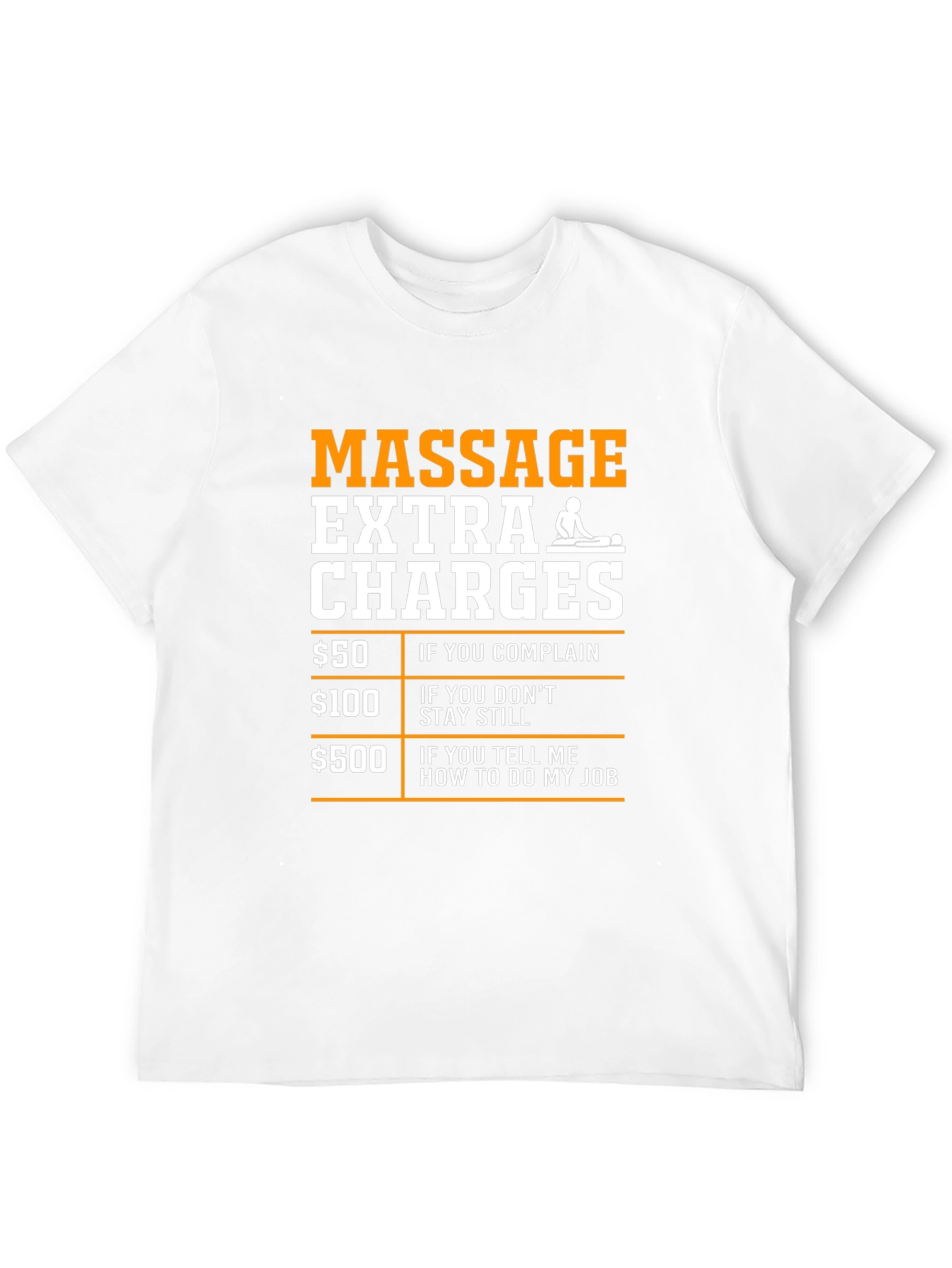 Massage Extra Charges Funny T-Shirt