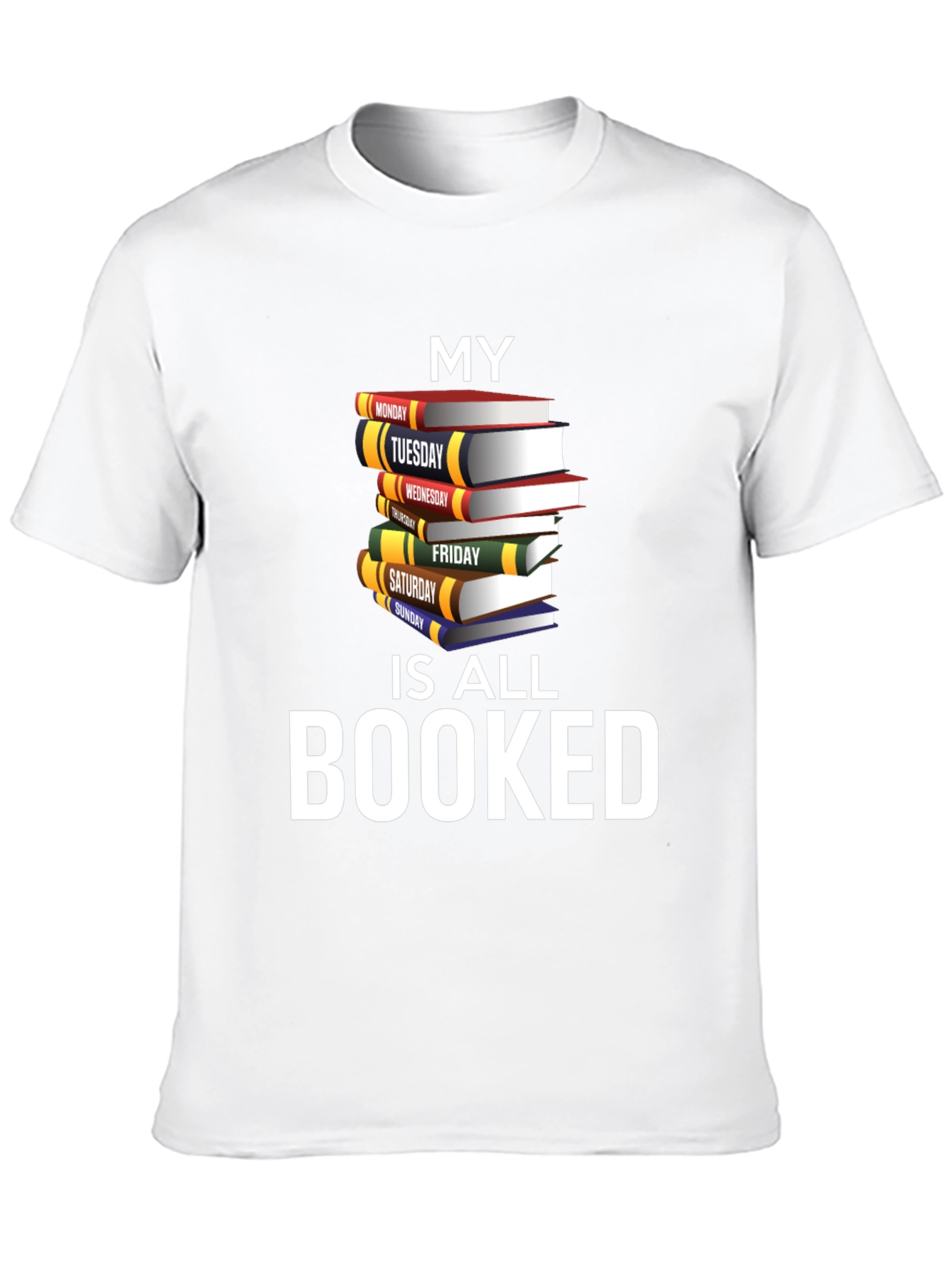 Booked Schedule Graphic T-Shirt