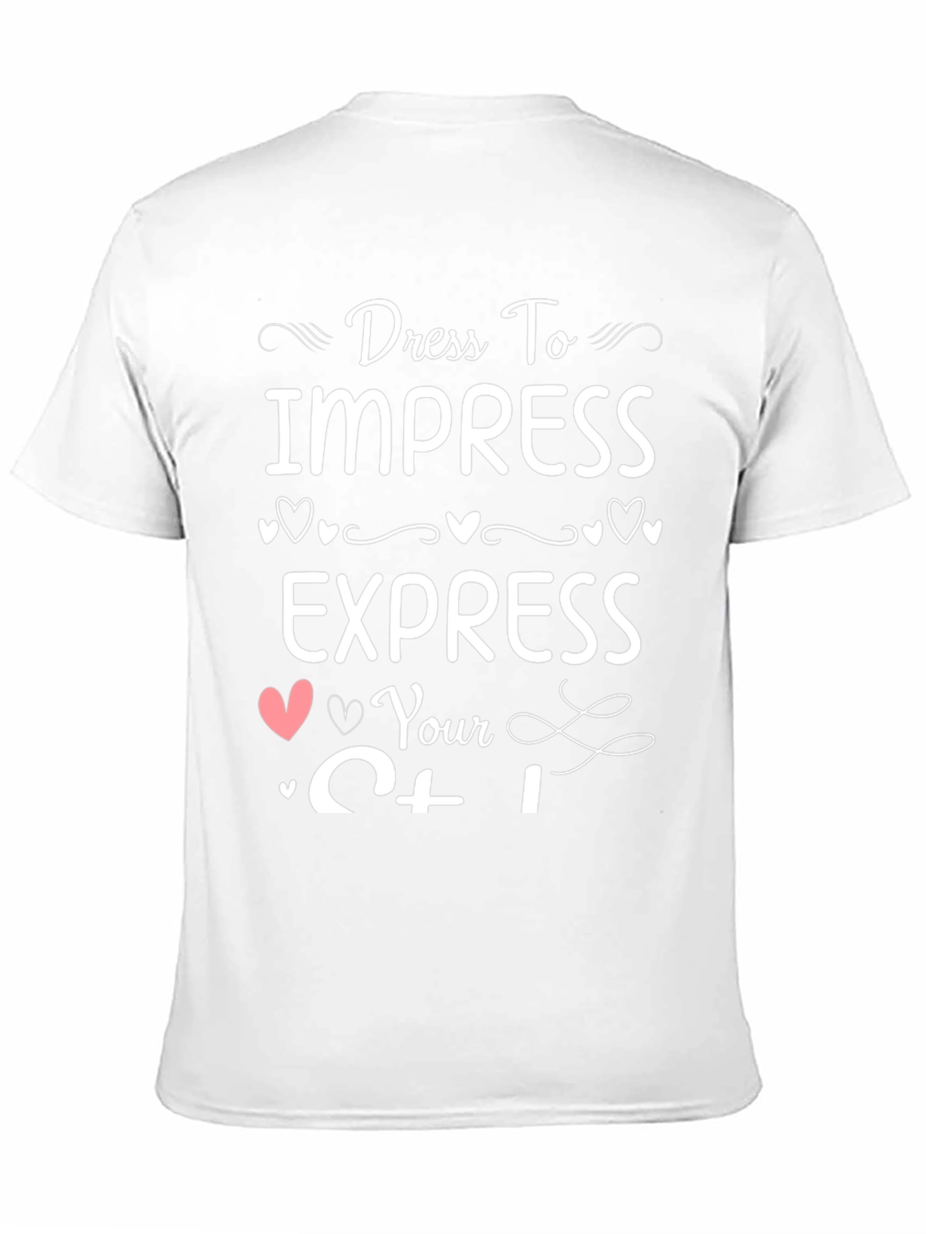 Dress To Impress Graphic Tee - Express Yourself!