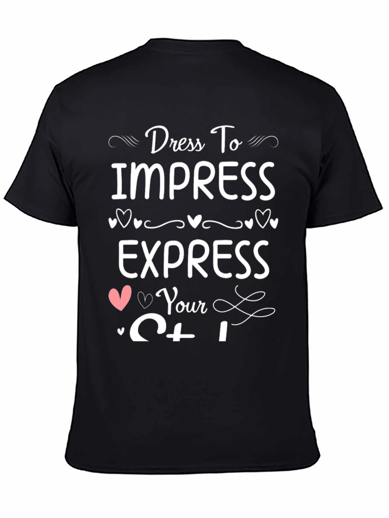 Dress To Impress Graphic Tee - Express Yourself!