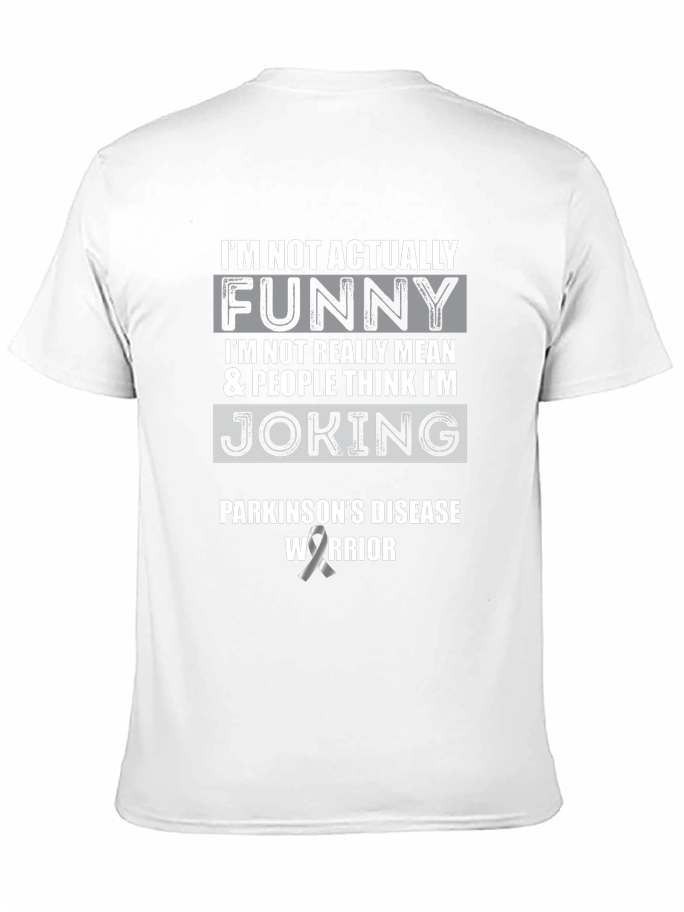 Parkinsons Warrior Funny Statement T-Shirt