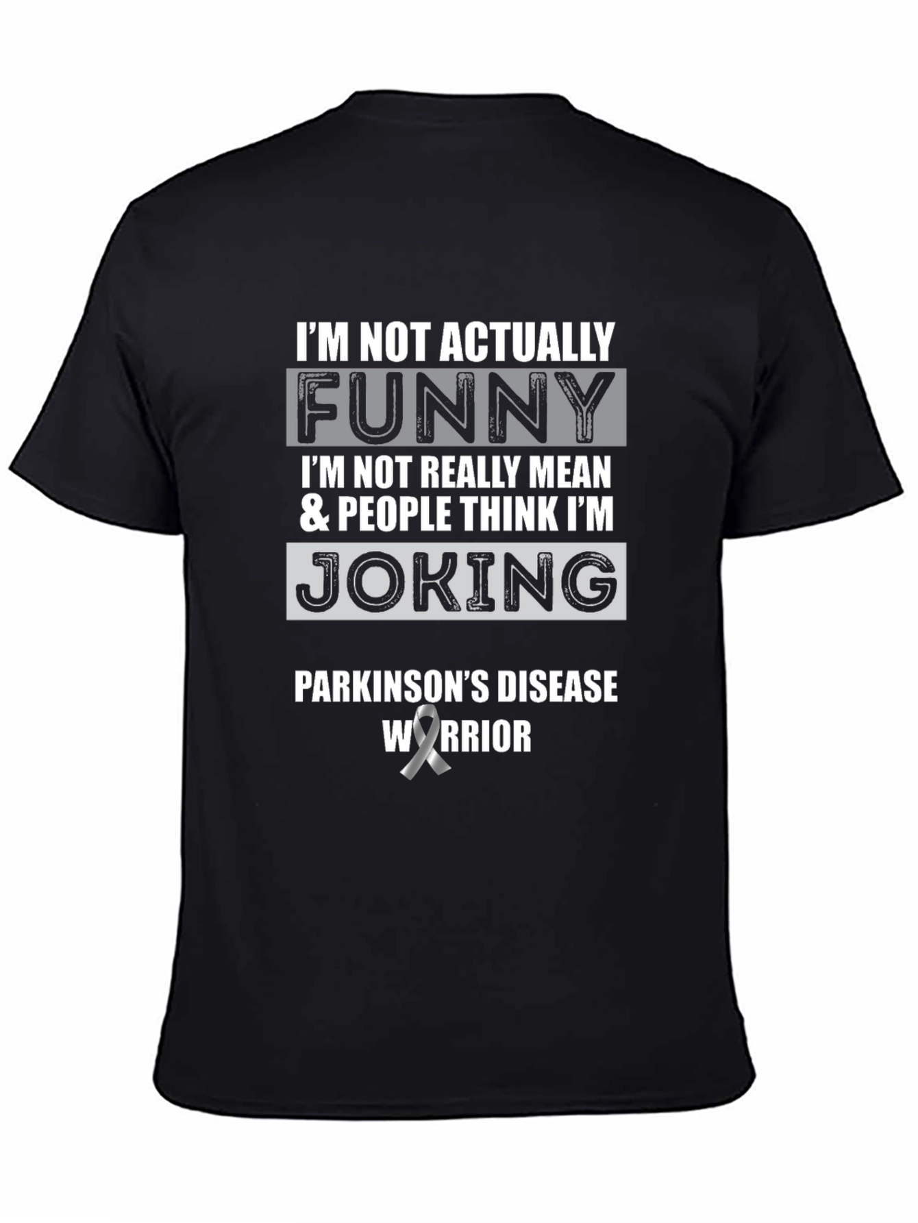 Parkinsons Warrior Funny Statement T-Shirt