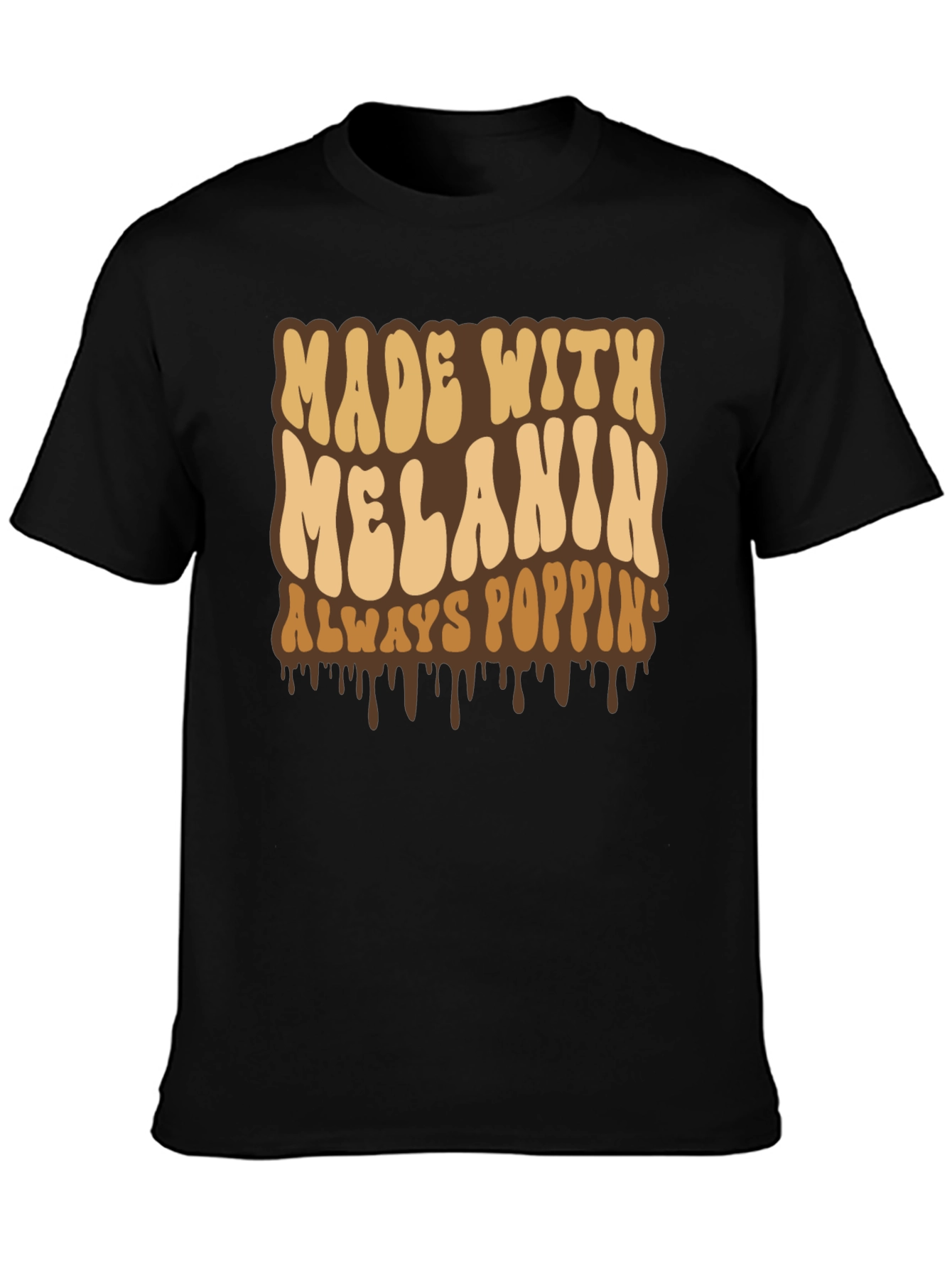 Made with Melanin T-Shirt - Always Poppin Black Tee
