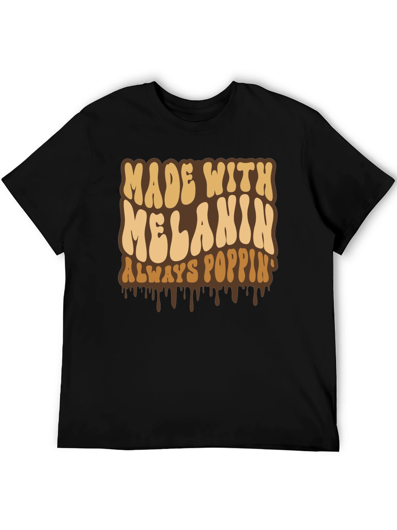 Made with Melanin T-Shirt - Always Poppin Black Tee