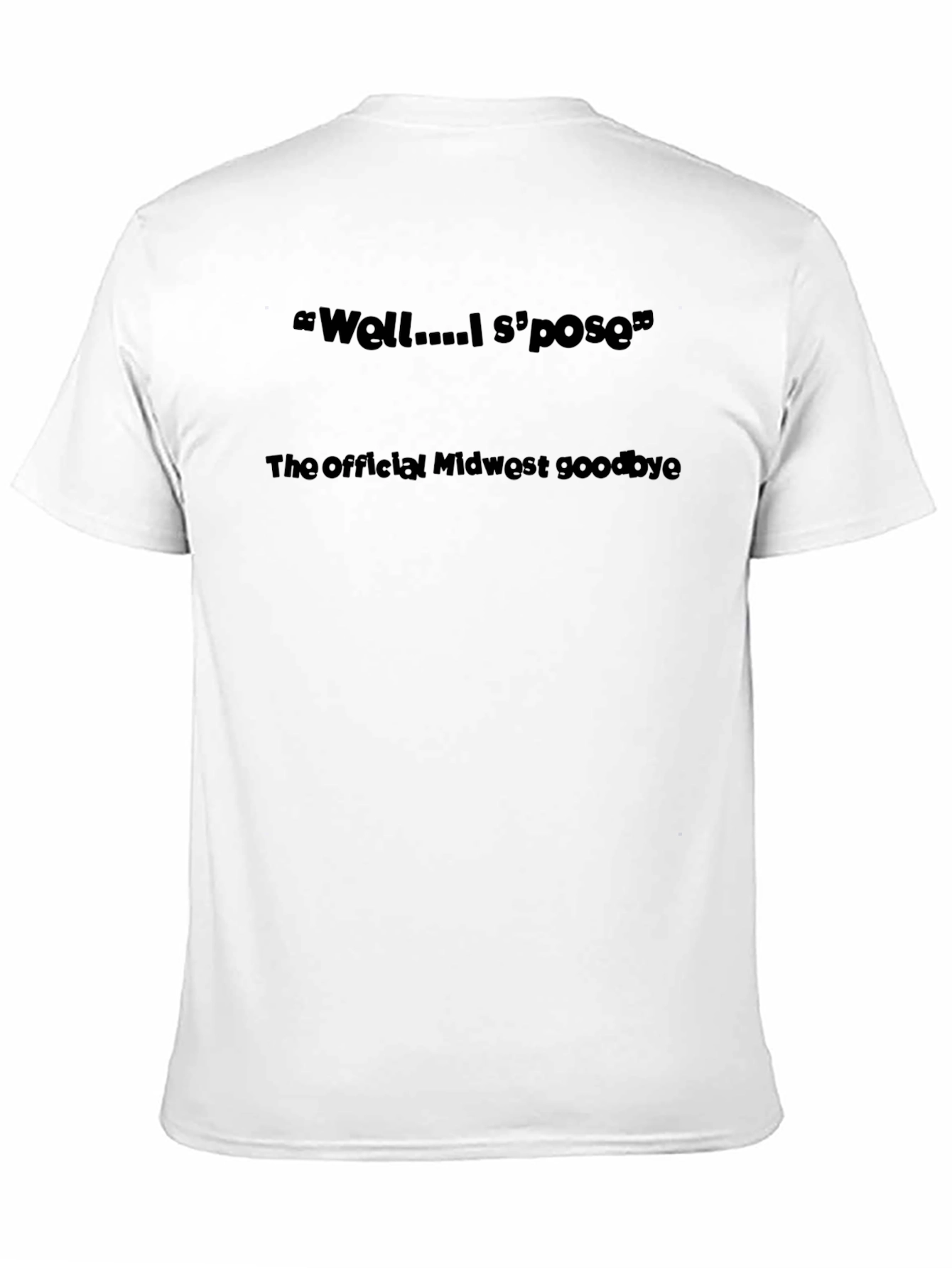 Midwest Goodbye T-Shirt - Well I Spose Tee