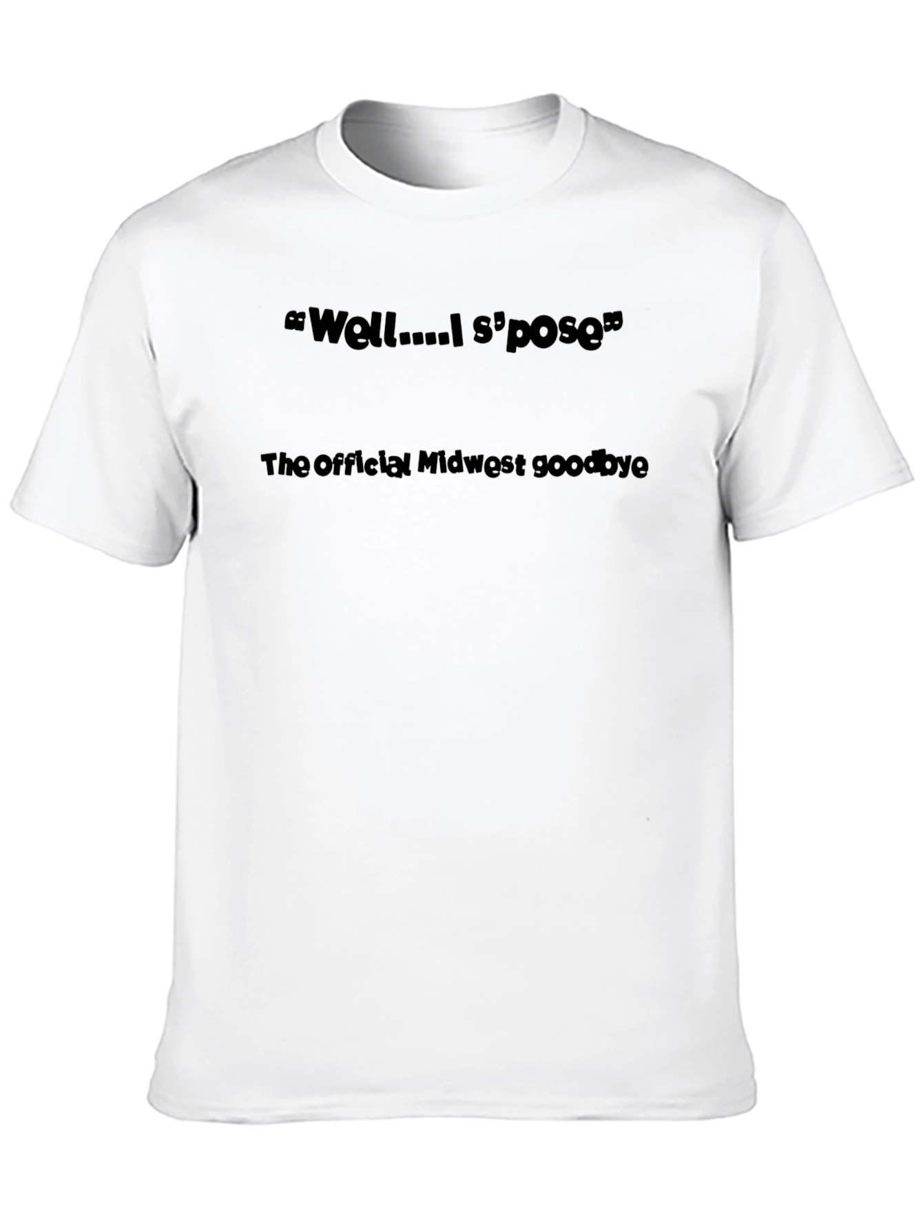 Midwest Goodbye T-Shirt - Well I Spose Tee