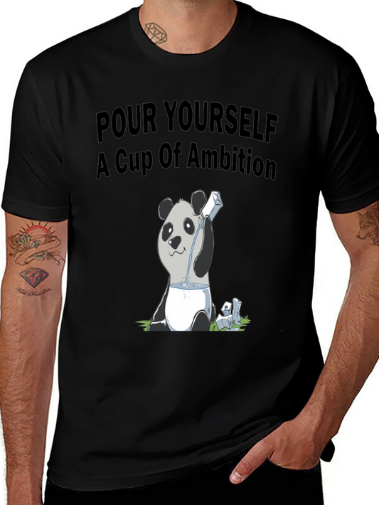 Ambition Panda T-Shirt: Pour Yourself a Cup