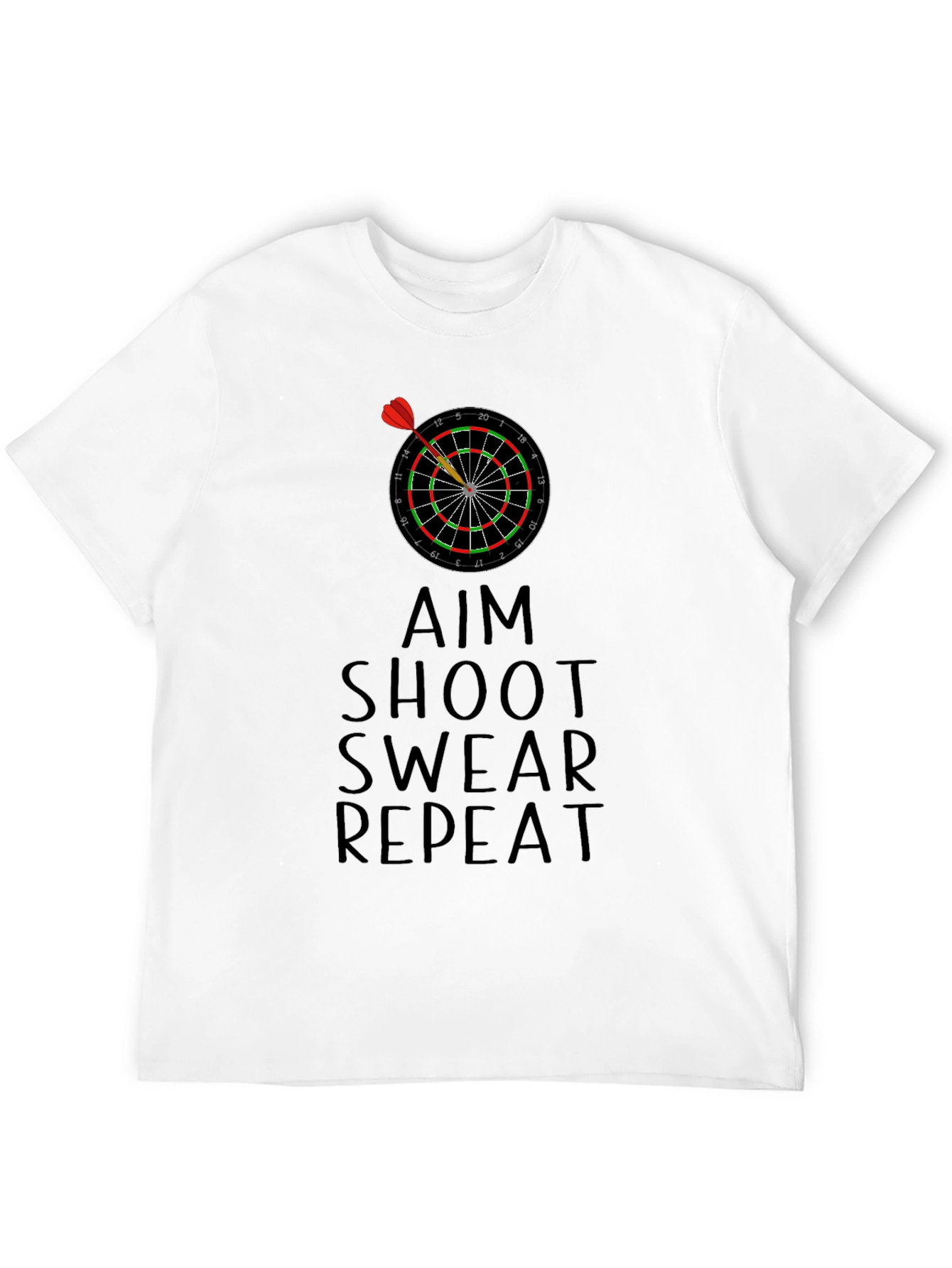Aim Shoot Swear Repeat Dart T-Shirt