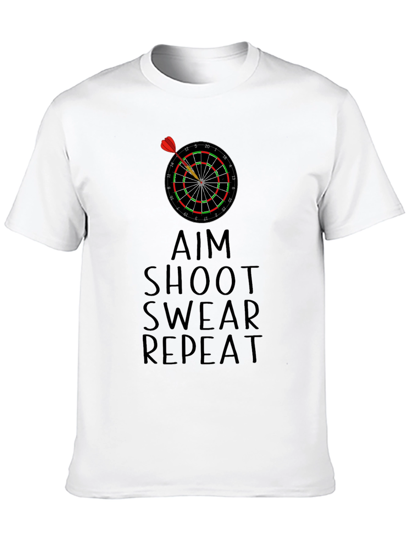 Aim Shoot Swear Repeat Dart T-Shirt