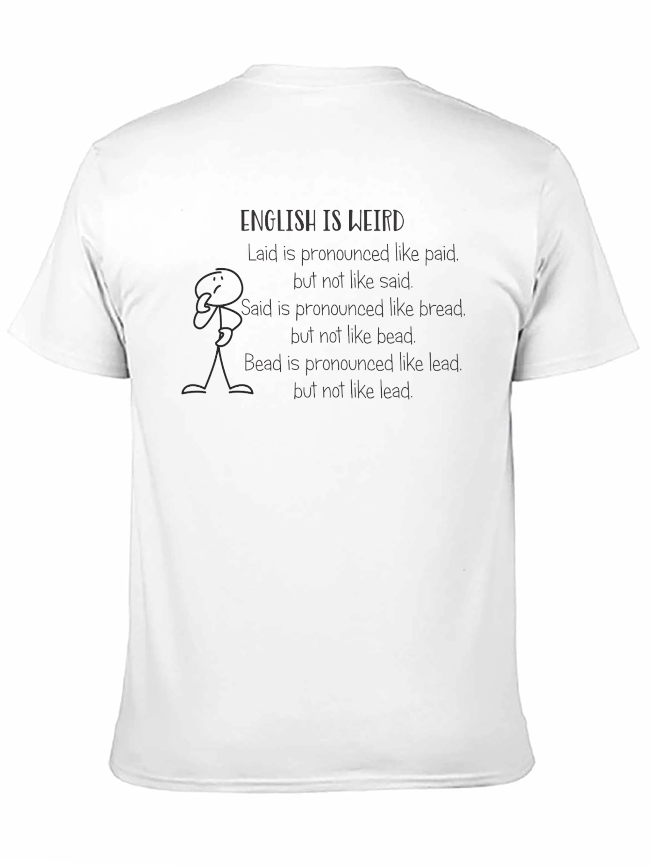English is Weird T-Shirt