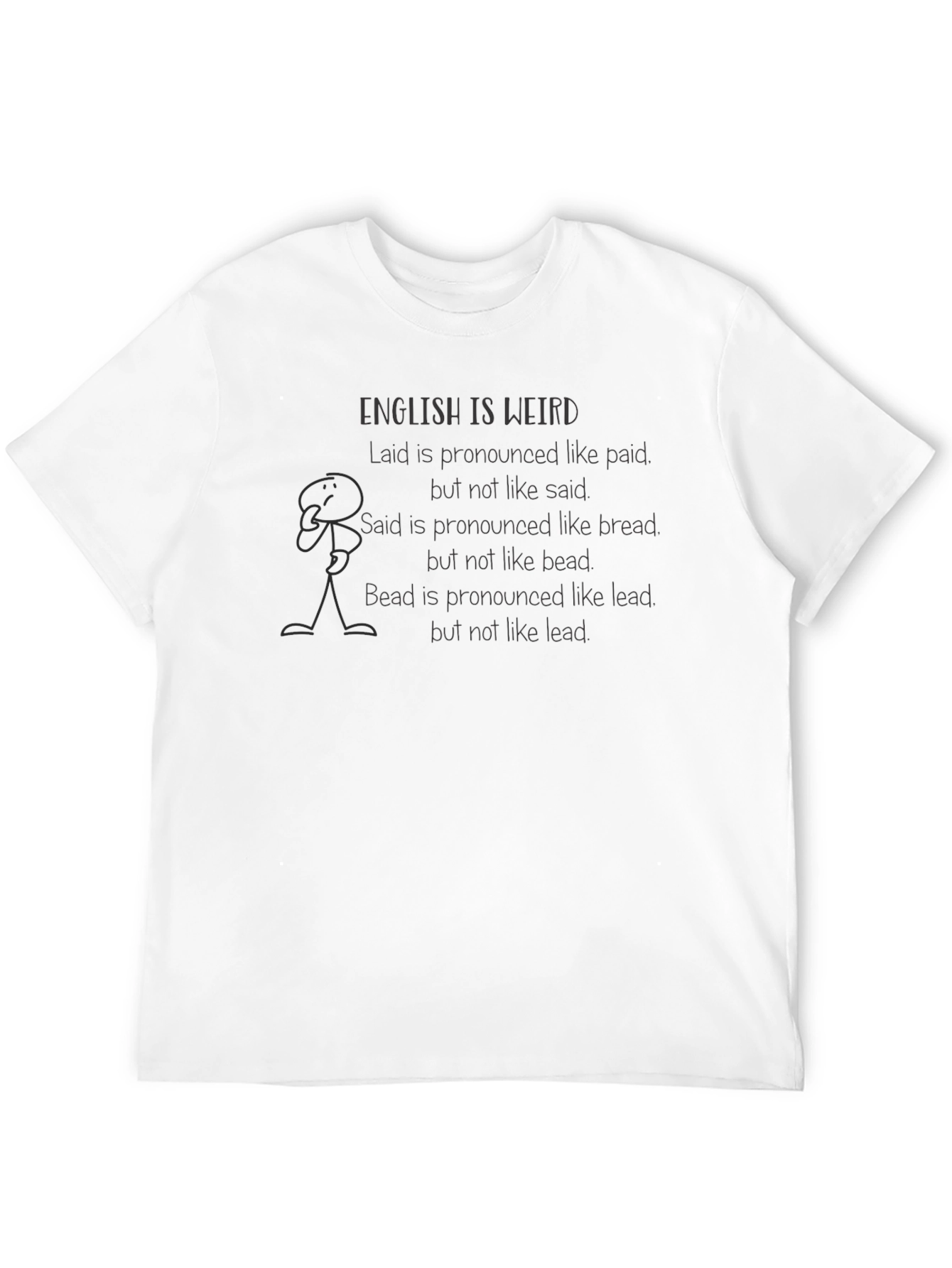 English is Weird T-Shirt