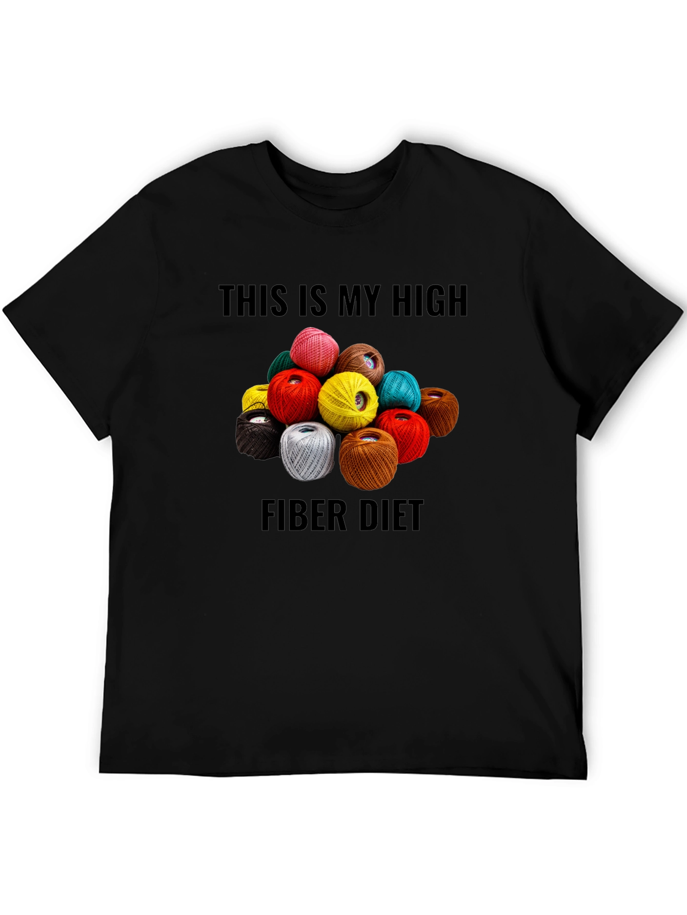 High Fiber Diet T-Shirt - Yarn Lover Tee
