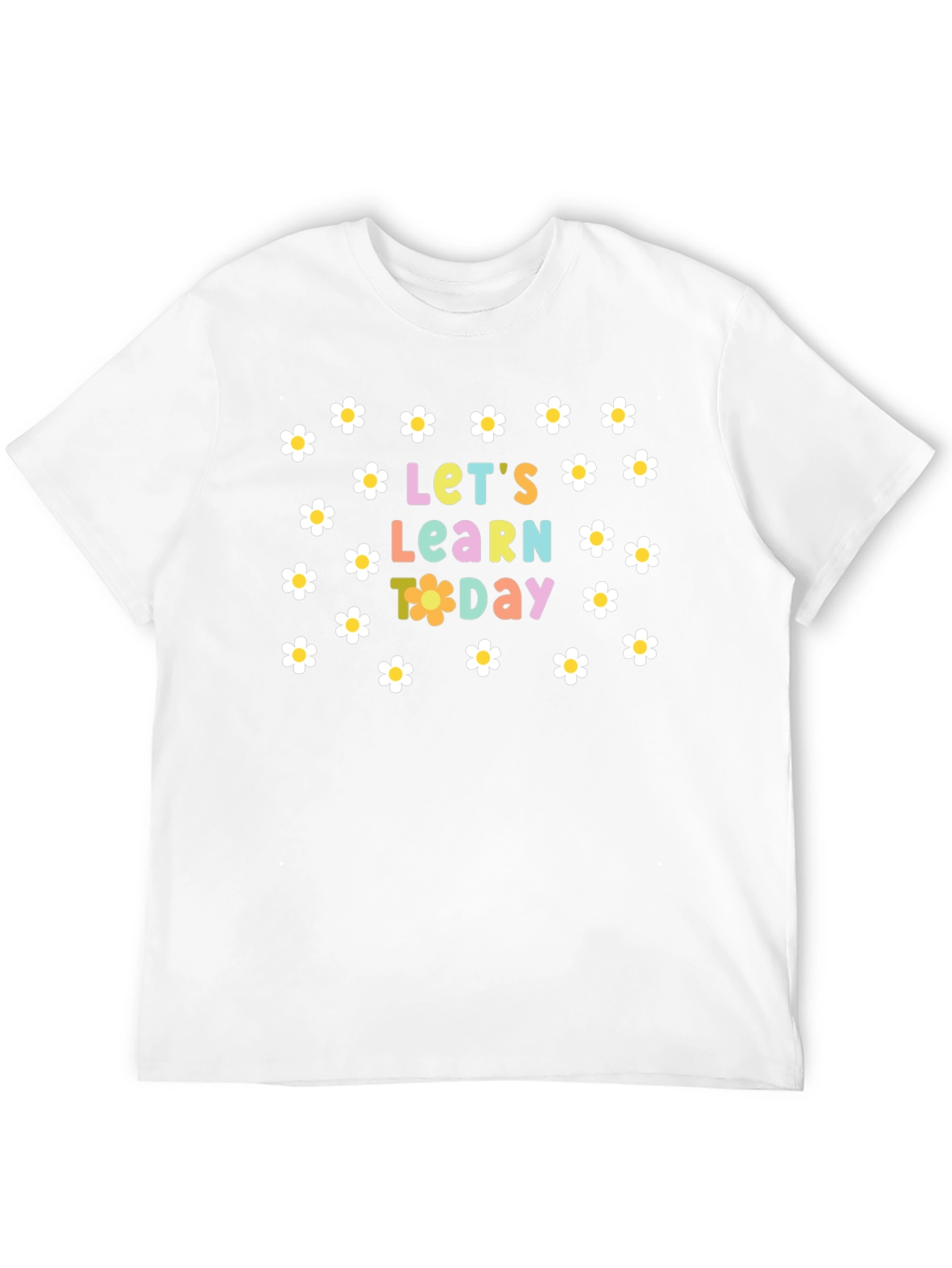 Lets Learn Today Daisy T-Shirt