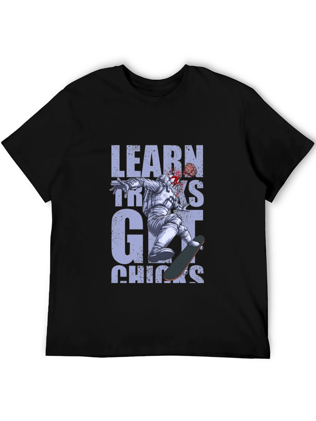 Learn Tricks Get Chicks Graphic Tee - Astronaut Skateboard