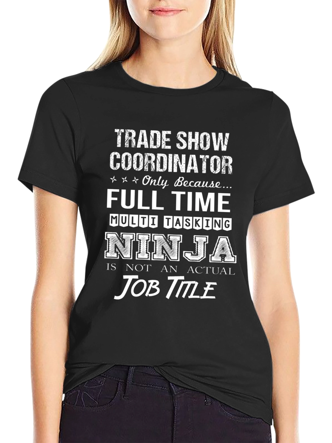 Trade Show Coordinator Ninja T-Shirt