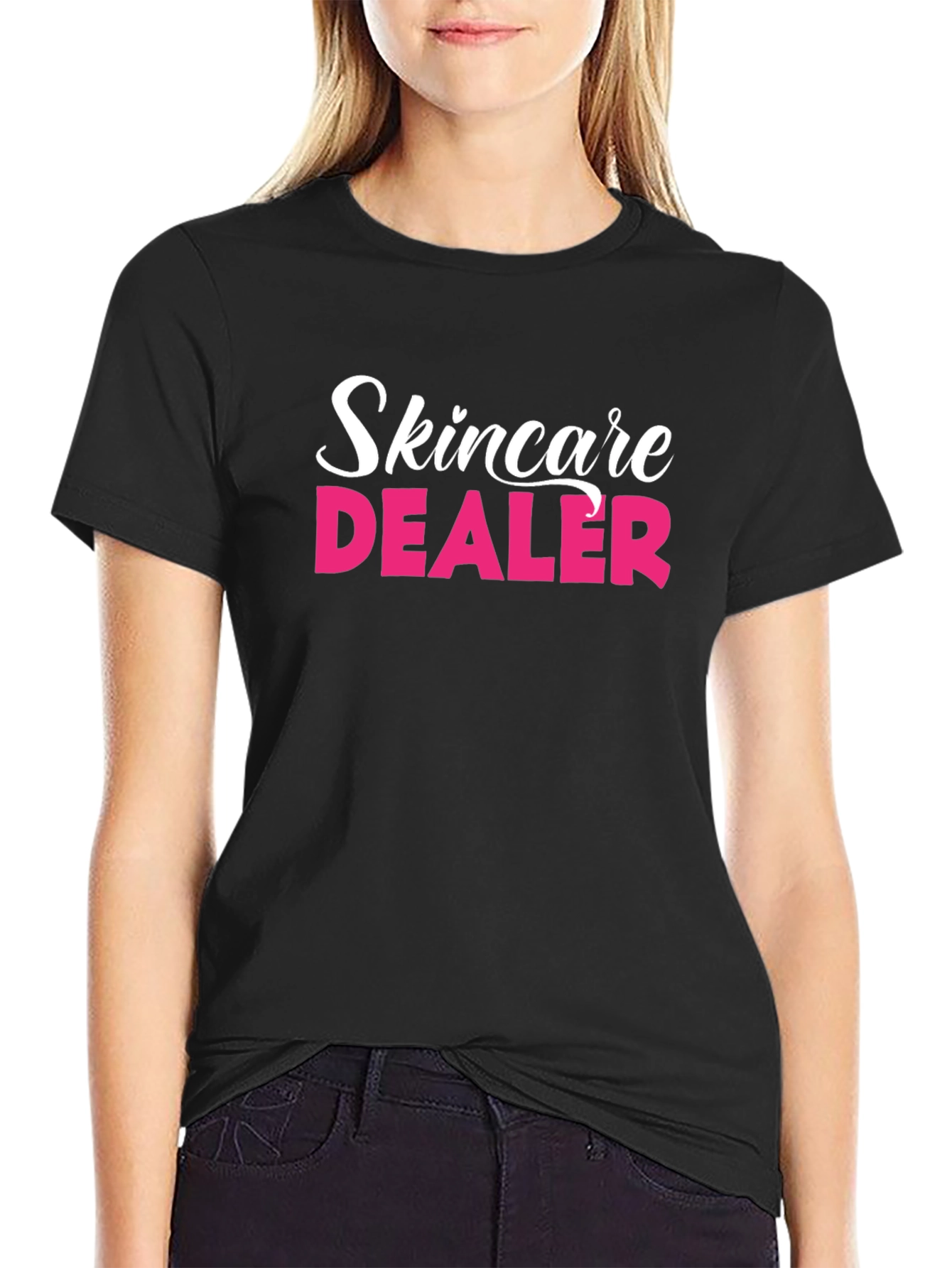 Skincare Dealer T-Shirt - Cosmetology Humor Tee