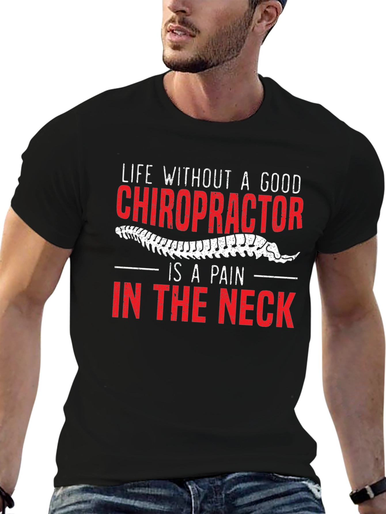 Chiropractor Pain in the Neck Graphic Tee
