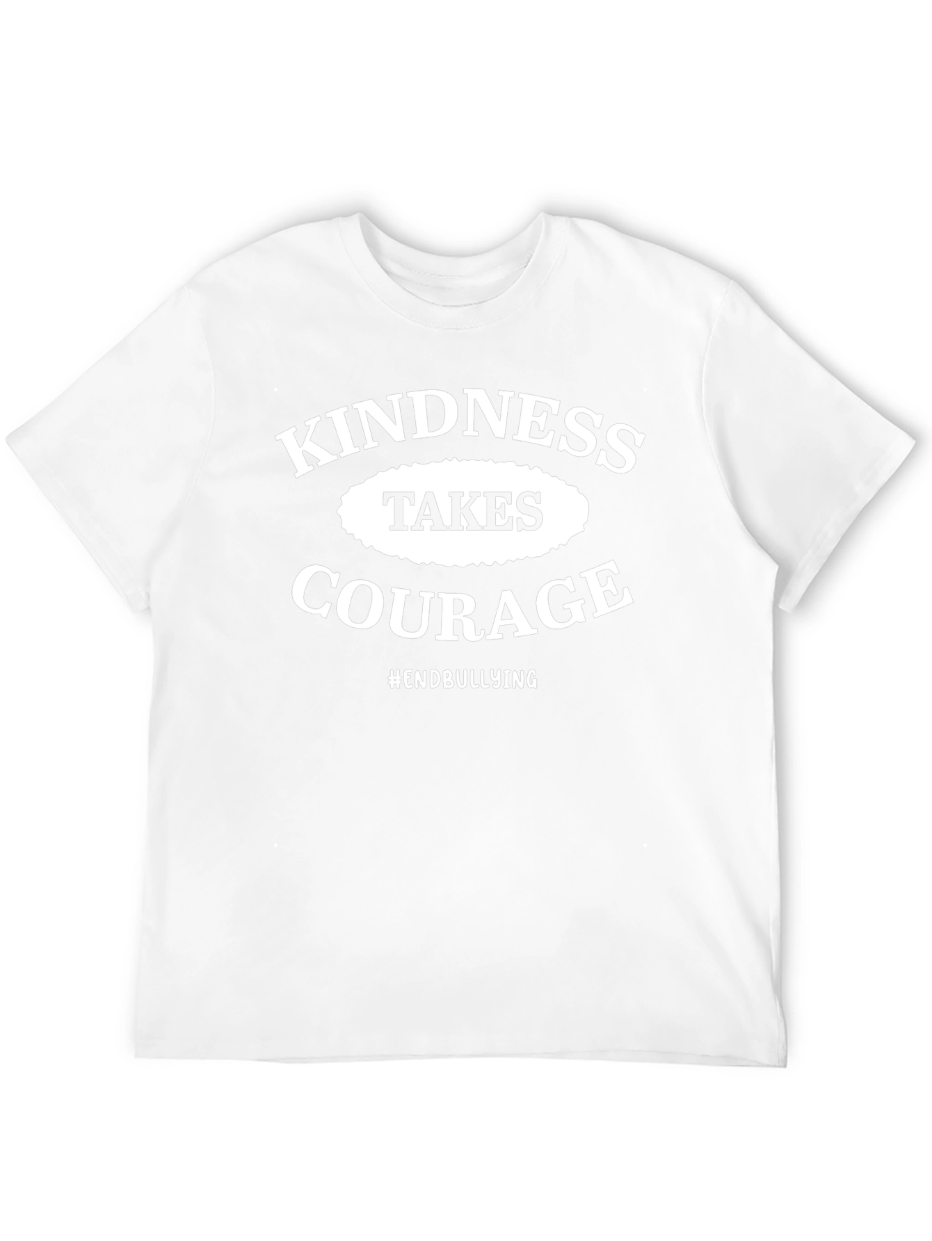Kindness Takes Courage T-Shirt - End Bullying
