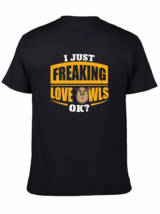 I Just Freaking Love Owls T-Shirt - Black