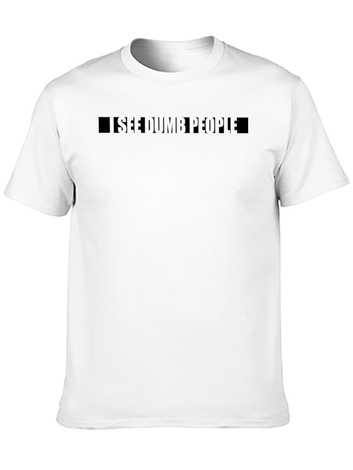 I See Dumb People Black Graphic T-Shirt