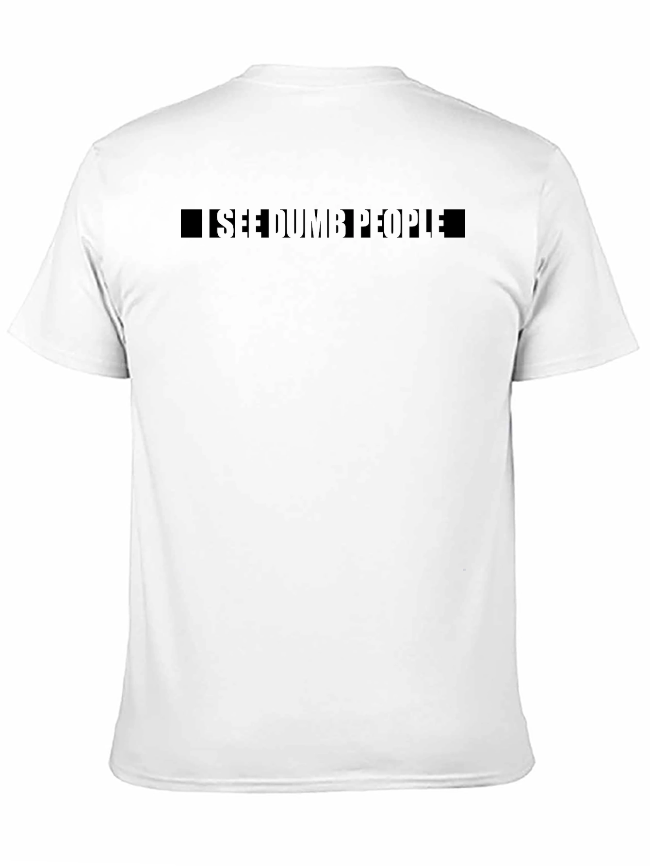 I See Dumb People Black Graphic T-Shirt